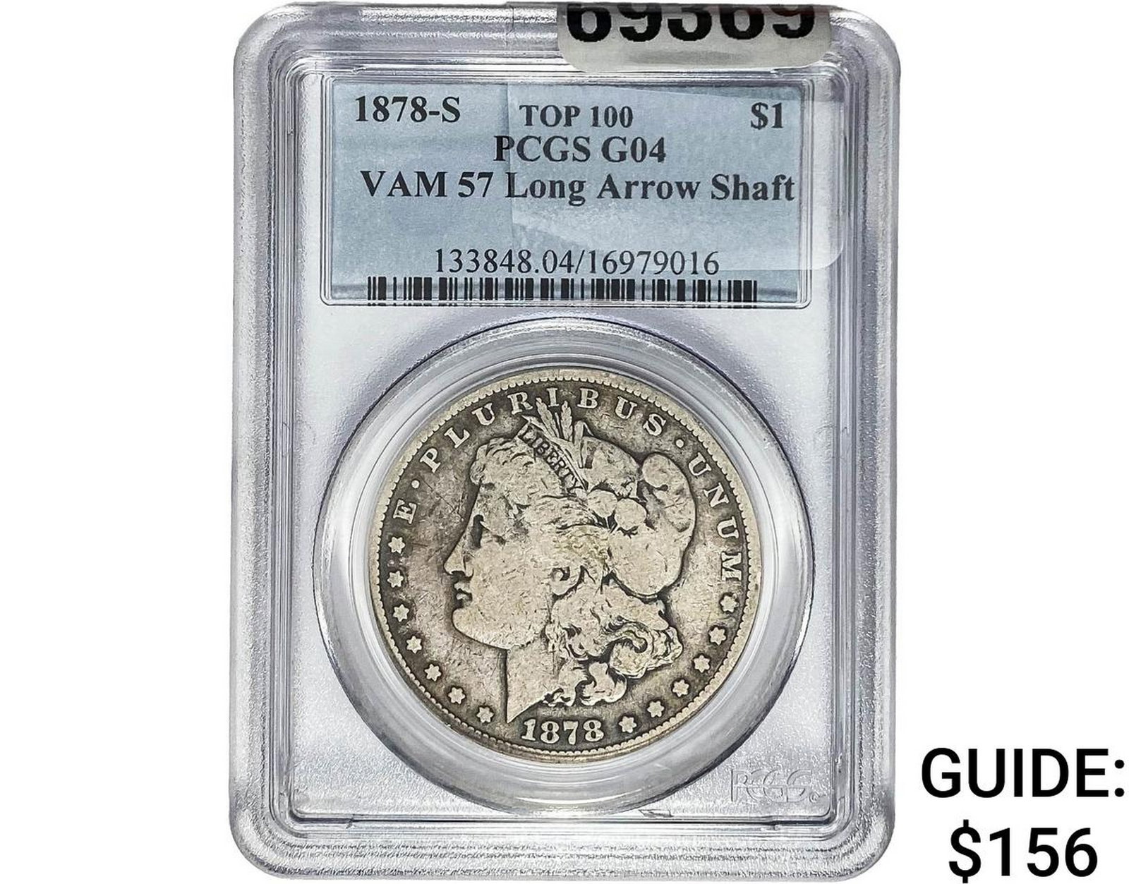 1878-S Morgan Silver Dollar PCGS G04 VAM 57: 1878-S Morgan Silver Dollar PCGS G04 VAM 57