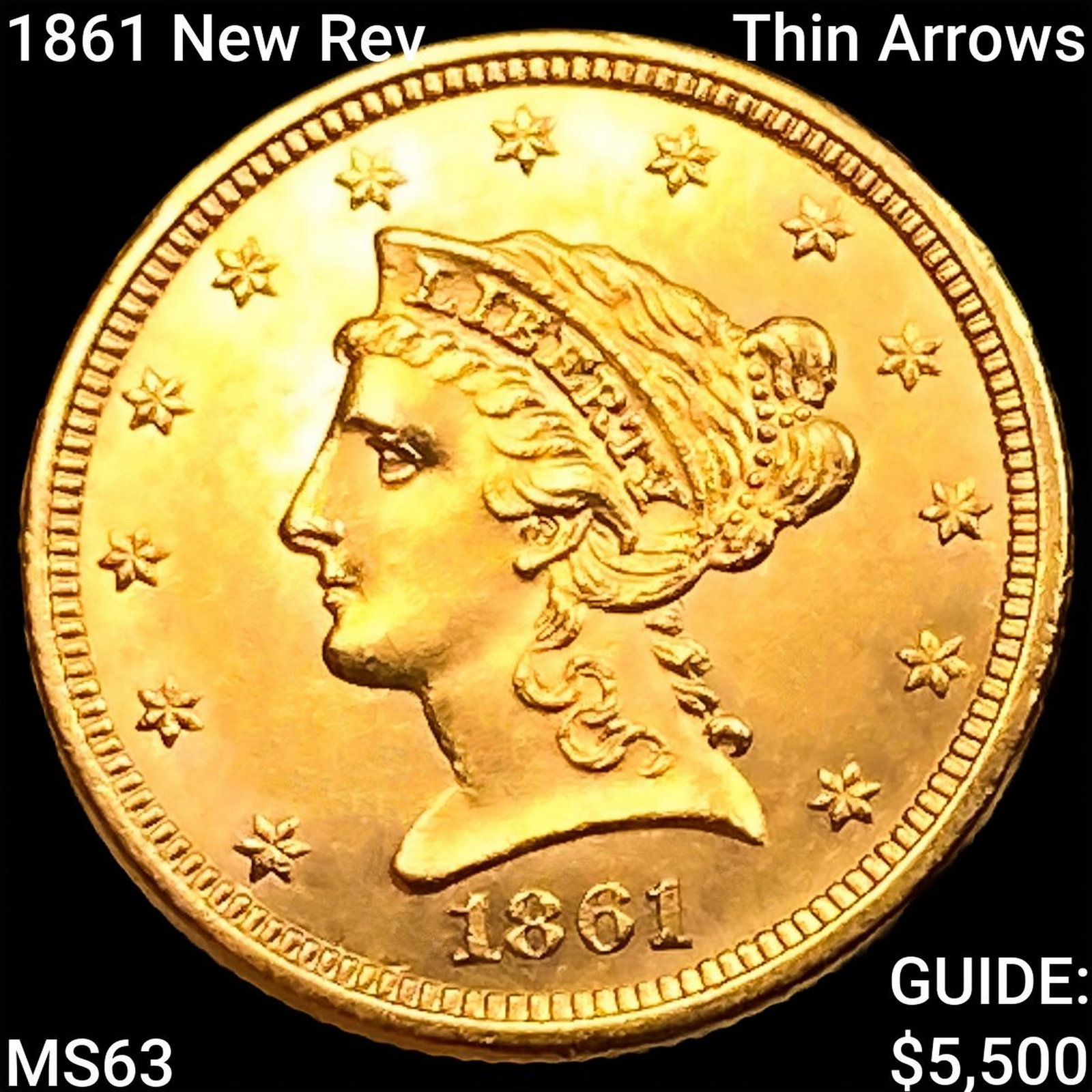 1861 New Rev, Thin Arrows $2.50 Gold Quarter Eagle CHOICE BU: 1861 New Rev, Thin Arrows $2.50 Gold Quarter Eagle CHOICE BU