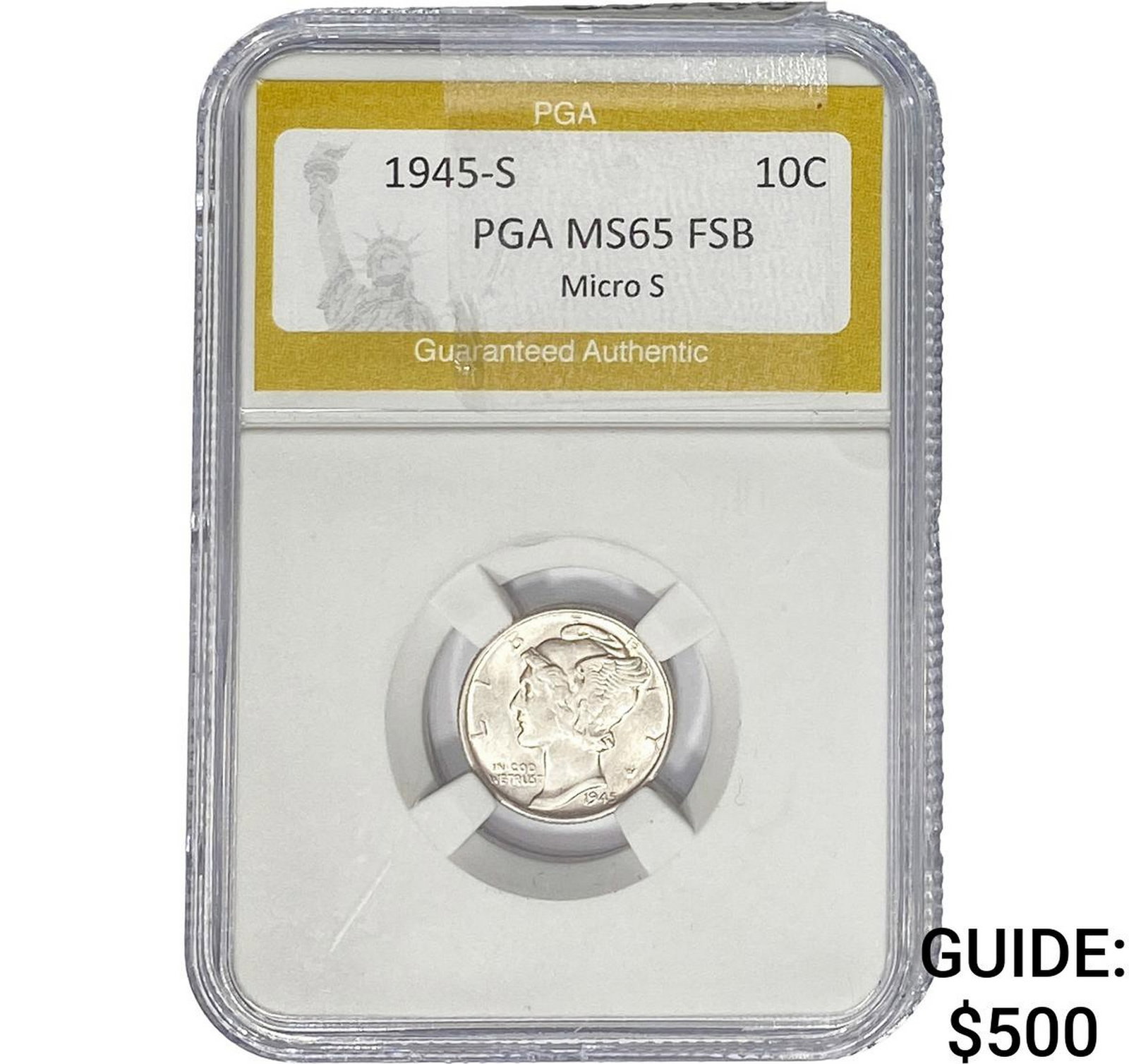 1945-S Mercury Silver Dime PGA MS65 FSB Micro S: 1945-S Mercury Silver Dime PGA MS65 FSB Micro S