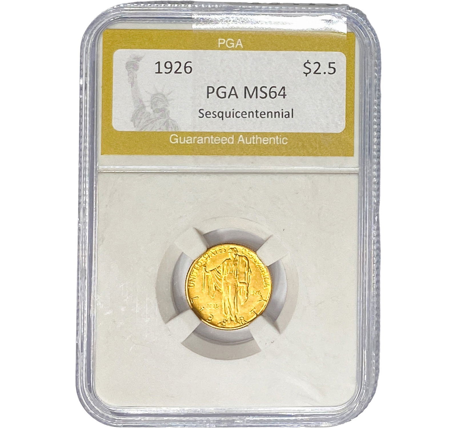1926 Sesquincentennial $2.50 Gold Quarter Eagle PGA MS64 (1 of 2)