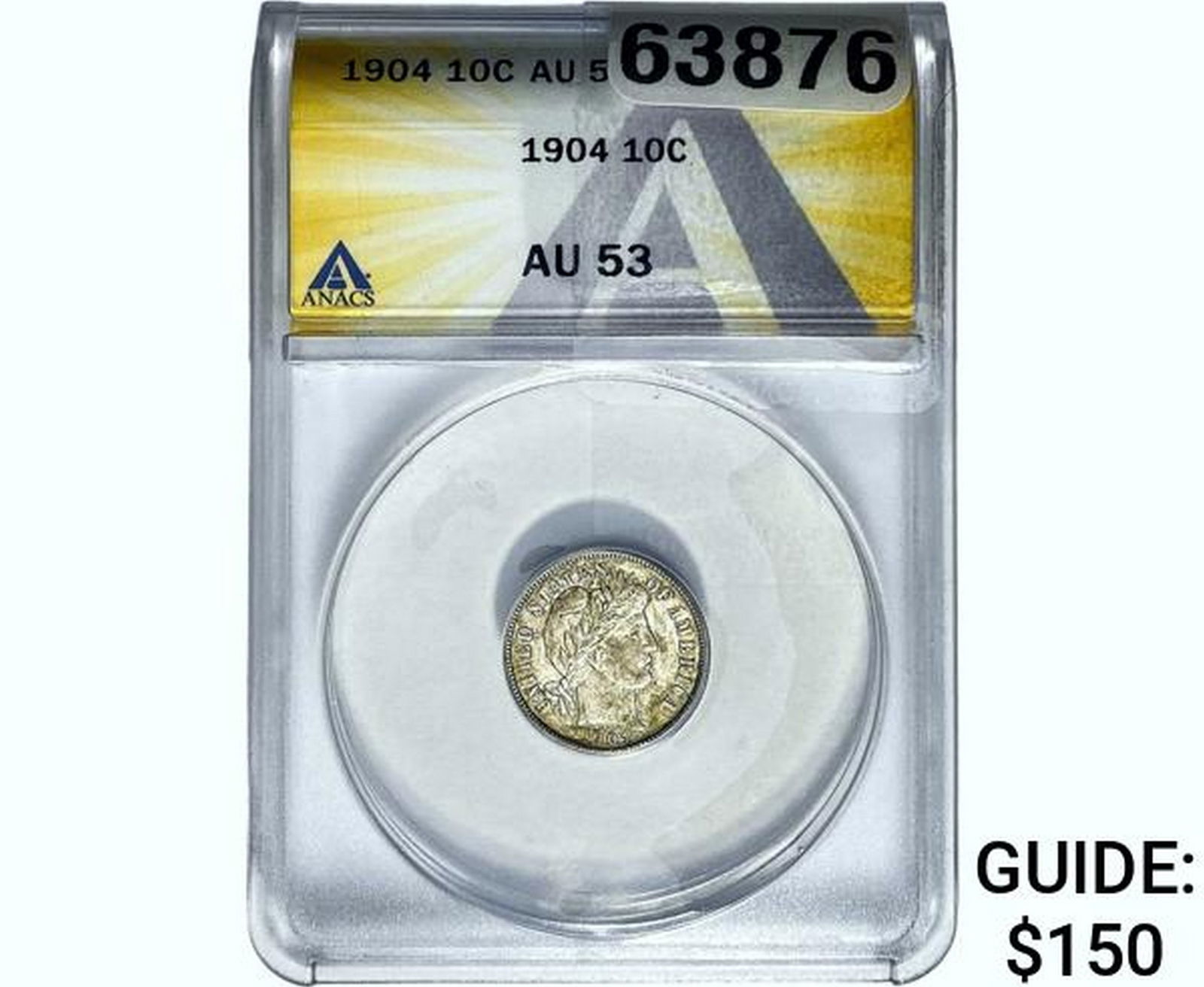 1904 Barber Dime ANACS AU53 (1 of 2)