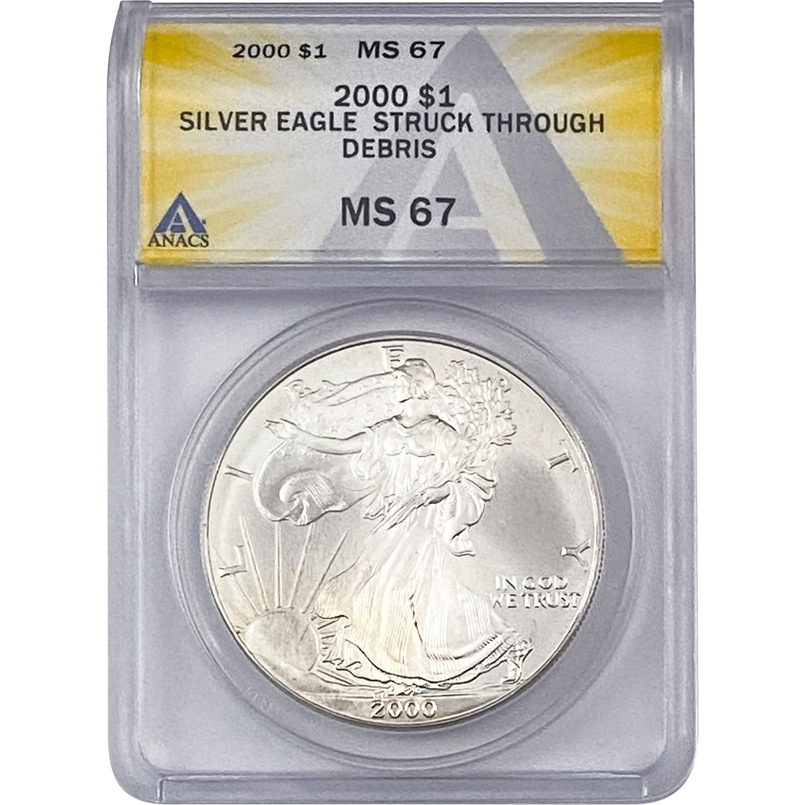 2000 Silver Eagle ANACS MS67 Struck Through Debris: 2000 Silver Eagle ANACS MS67 Struck Through Debris