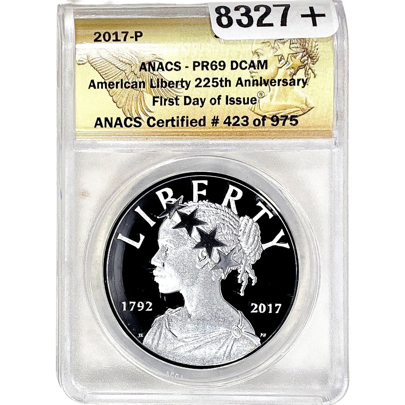 2017P American Libery 225th Anni. 1OZ Silver Medal ANACS PR69 DCAM: 2017P American Libery 225th Anni. 1OZ Silver Medal ANACS PR69 DCAM