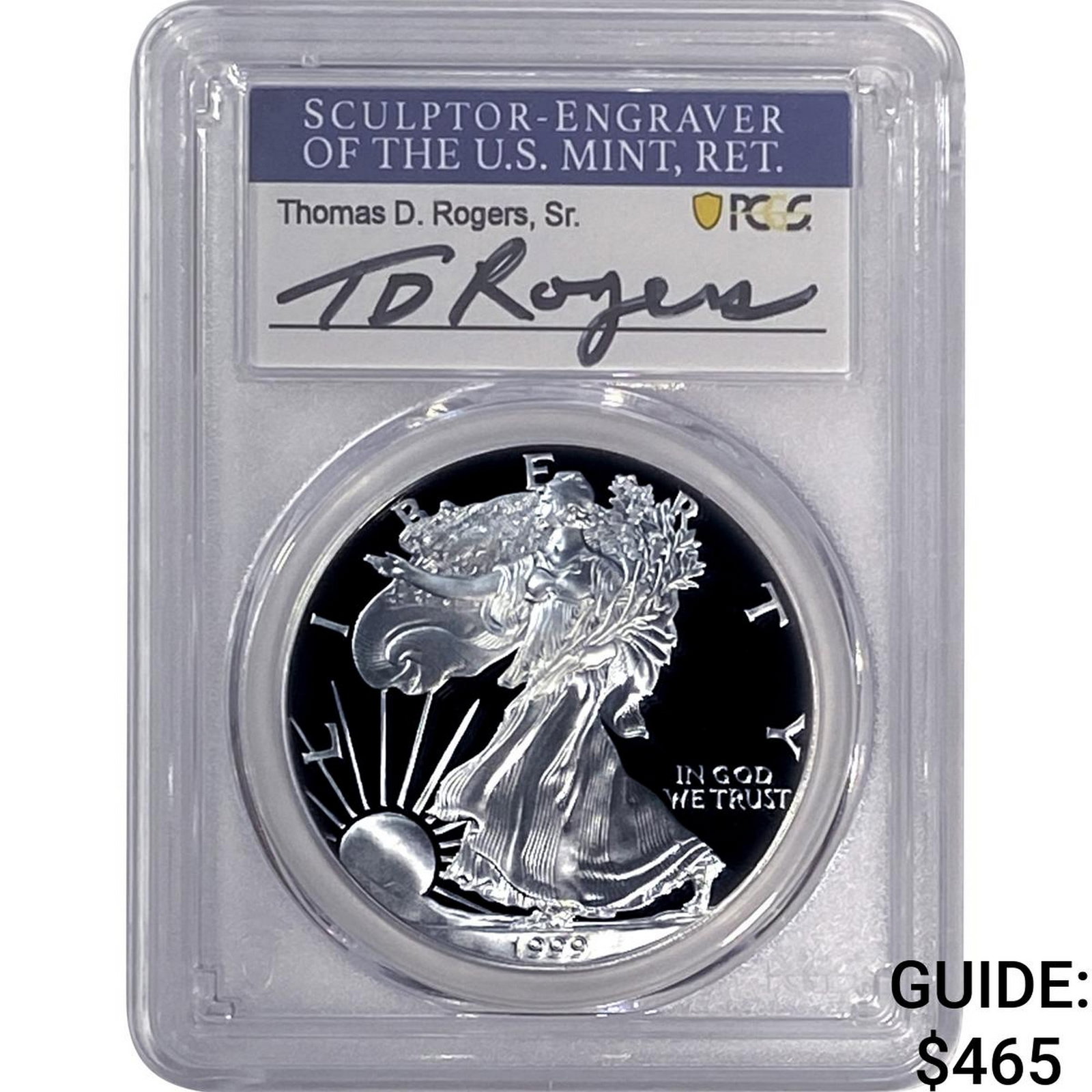 1999-P Silver Eagle PCGS PR70 DCAM Thomas D Rogers: 1999-P Silver Eagle PCGS PR70 DCAM Thomas D Rogers