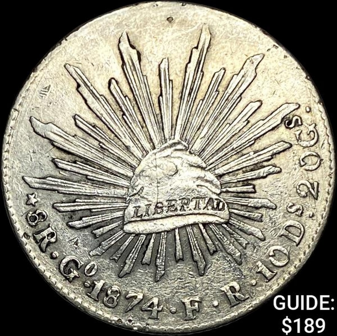 1874Go FR Mexico Silver 8 Reales Cap&Ray CLOSELY UNCIRCULATED: 1874Go FR Mexico Silver 8 Reales Cap&Ray CLOSELY UNCIRCULATED