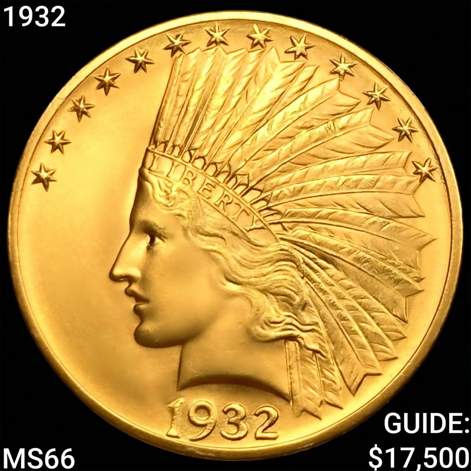1932 $10 Gold Eagle GEM BU (1 of 2)