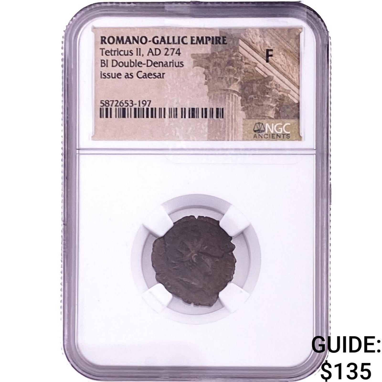 Romano-Gallic Tetricus II, AD 274 BI Double-Denarius NGC F: Romano-Gallic Tetricus II, AD 274 BI Double-Denarius NGC F