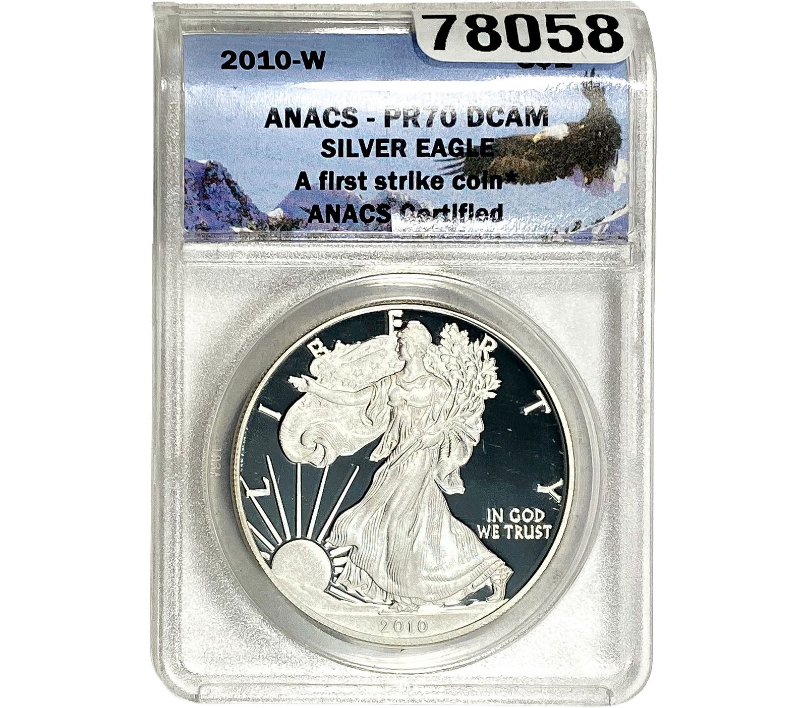 2010-W Silver Eagle ANACS PR70 DCAM (1 of 2)