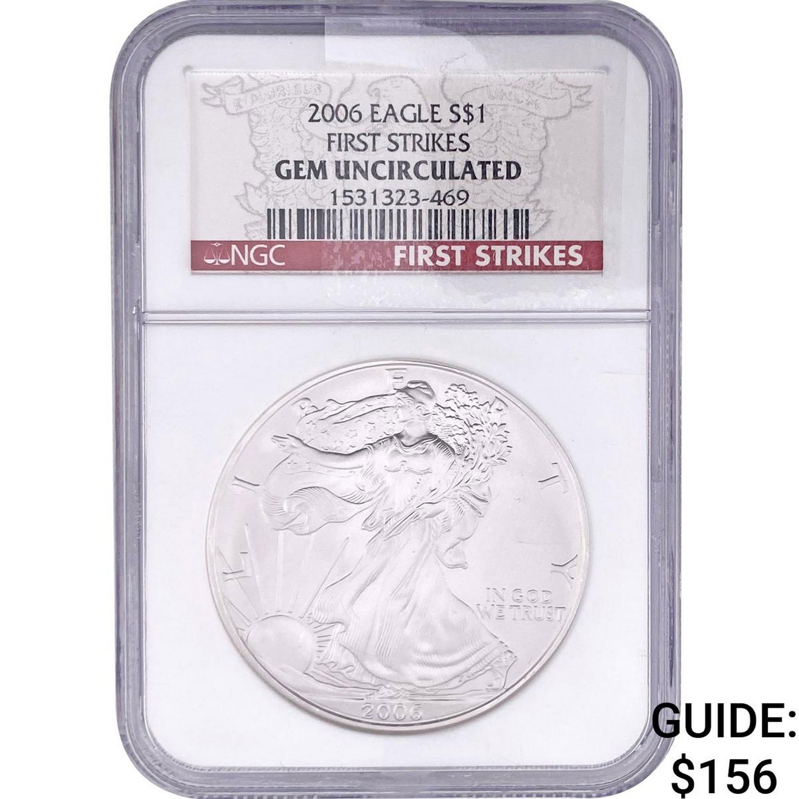 2006 Silver Eagle NGC GEM UNC First Strikes (1 of 2)