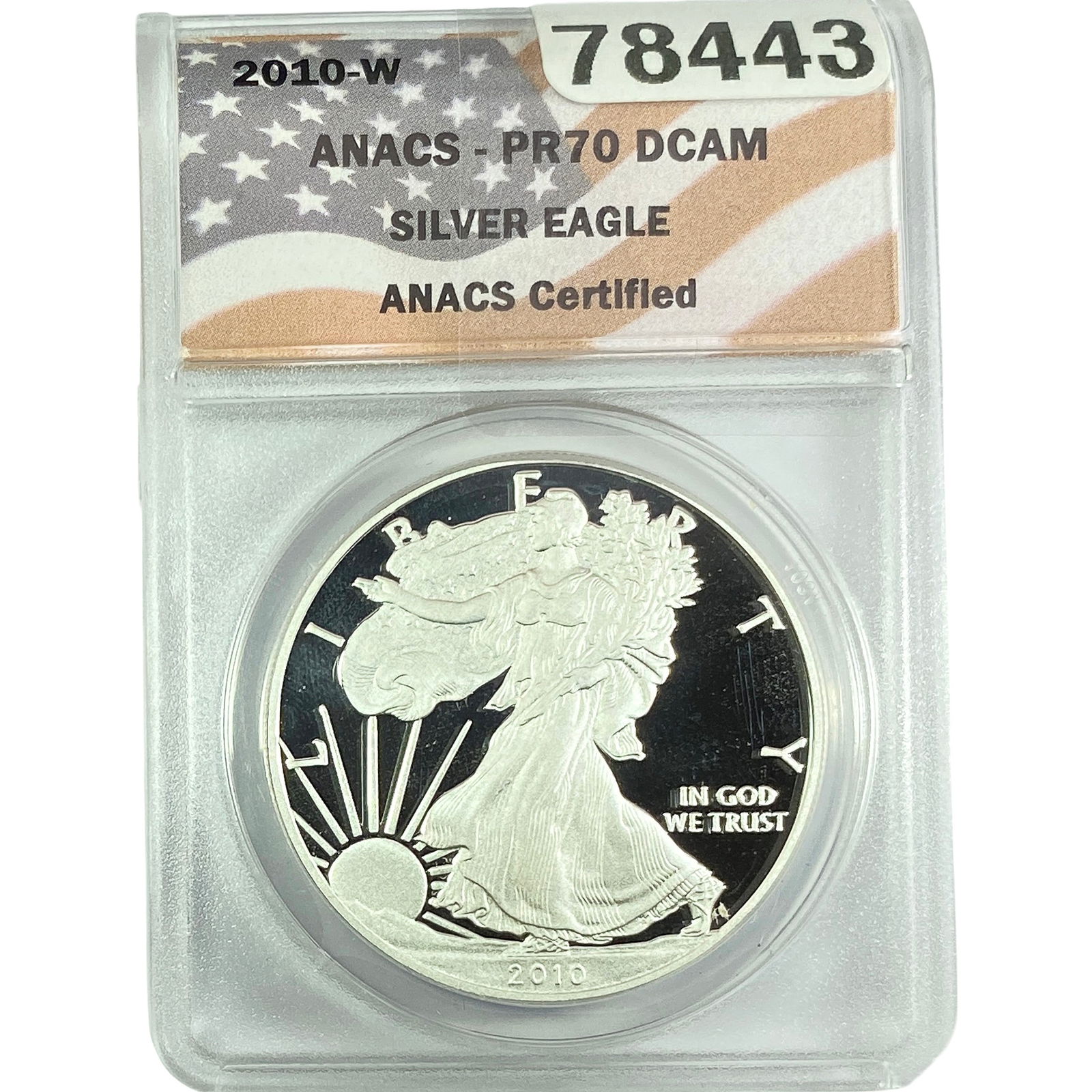 2010-W Silver Eagle ANACS PR70 DCAM (1 of 2)