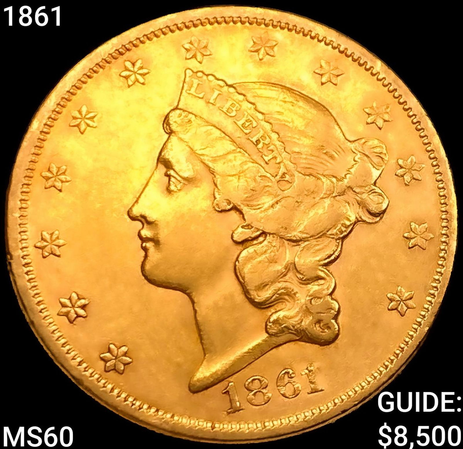 1861 $20 Gold Double Eagle UNCIRCULATED (1 of 2)