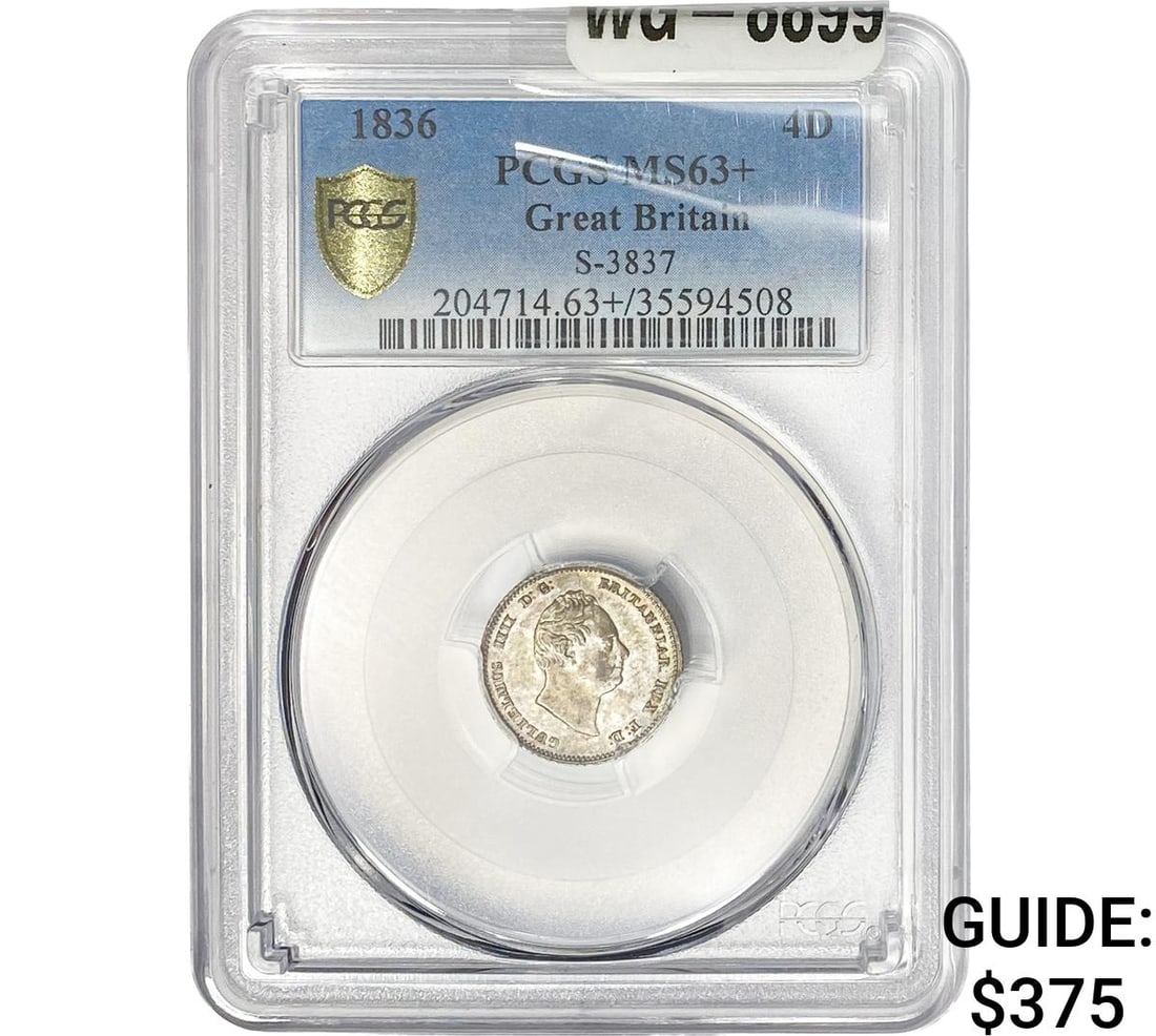 1836 Great Britain Silver 4 Pence S-3837 PCGS MS63+ (1 of 2)