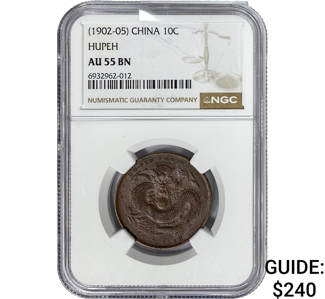 1902-05 China Hupeh Copper 10 Cash NGC AU BN: 1902-05 China Hupeh Copper 10 Cash NGC AU BN