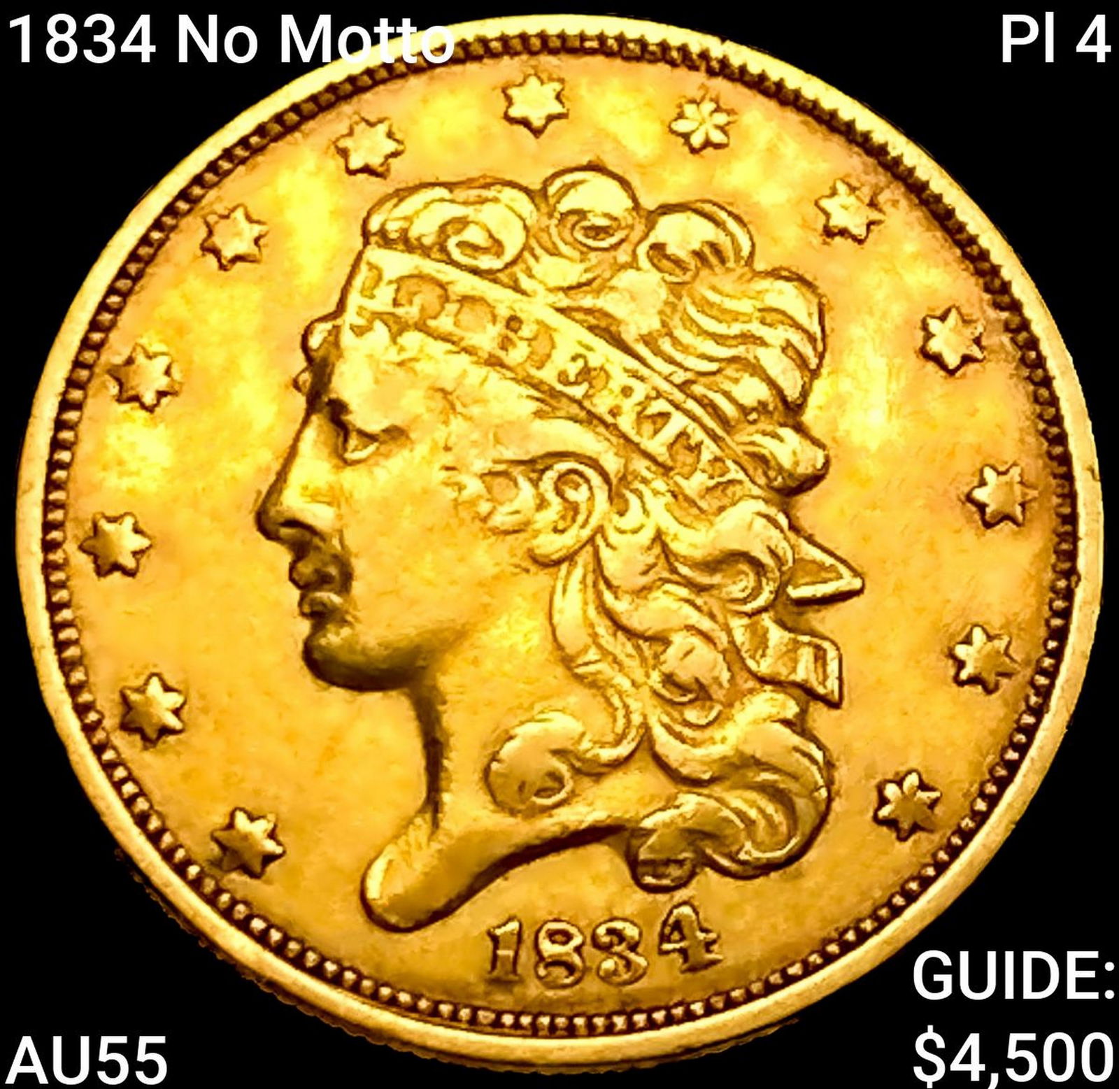 1834 No Motto, Pl 4 $5 Gold Half Eagle HIGH GRADE (1 of 2)