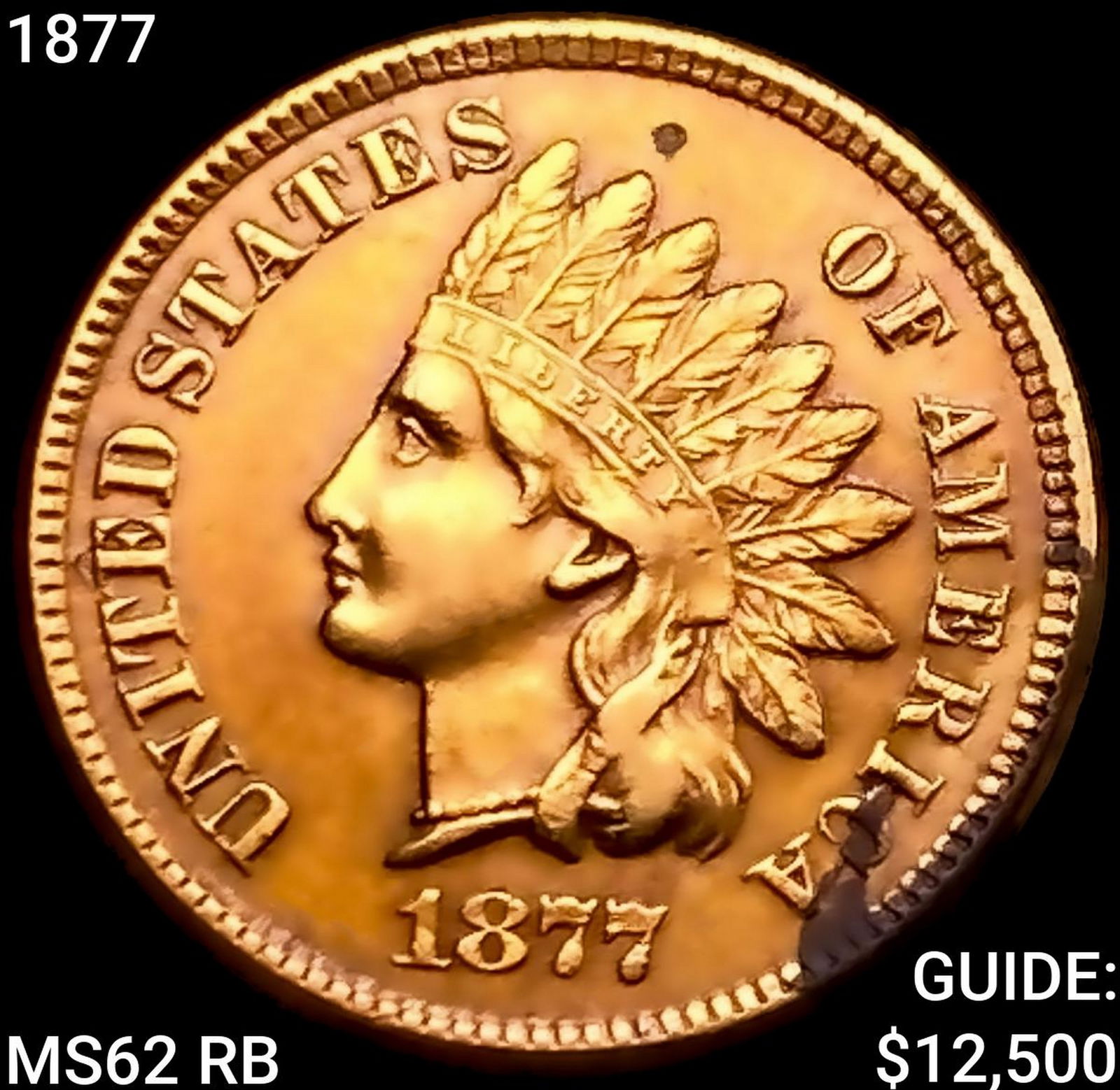 1877 Indian Head Cent UNCIRCULATED (1 of 2)