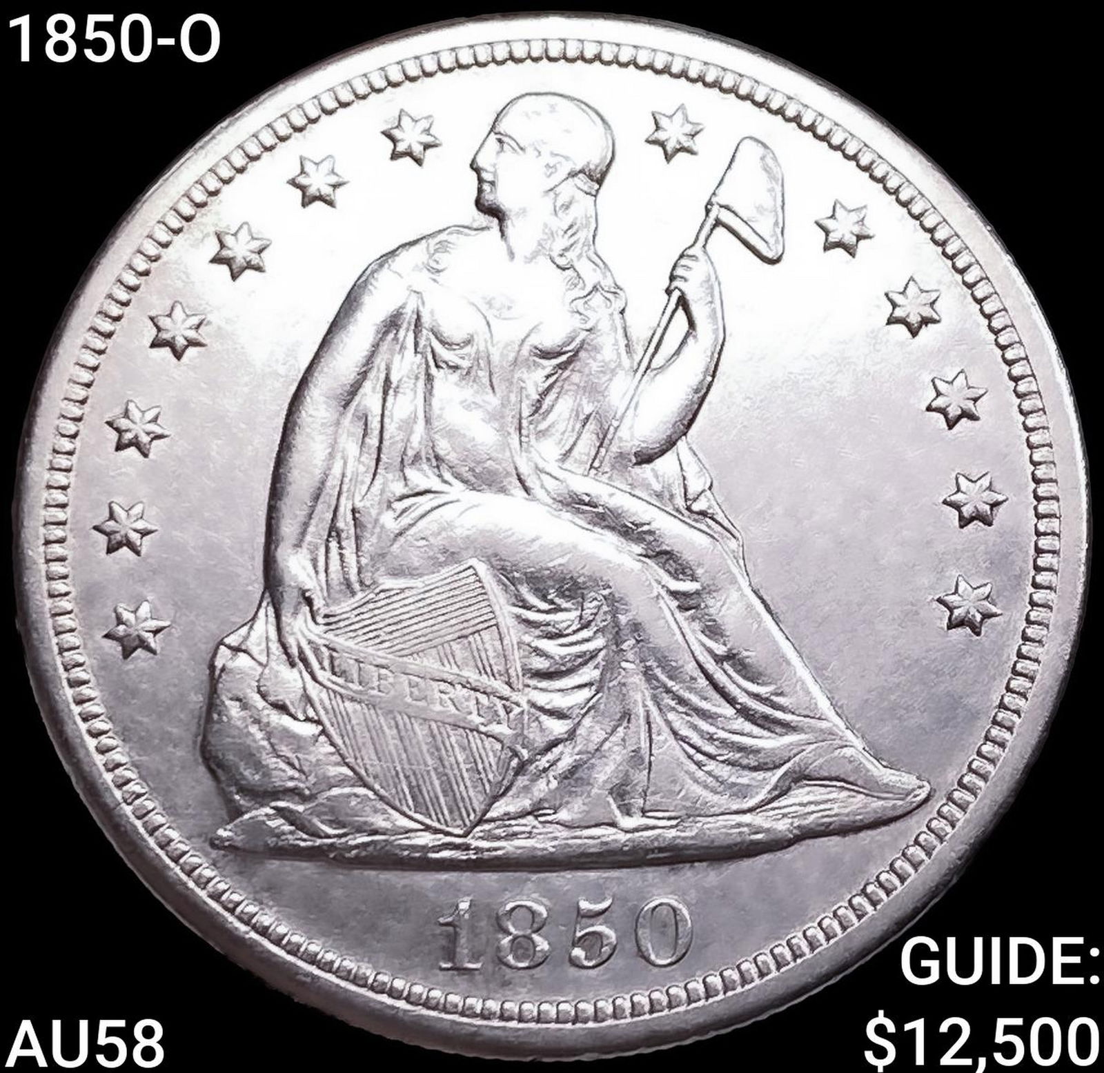 1850-O Seated Liberty Dollar CHOICE AU: 1850-O Seated Liberty Dollar CHOICE AU