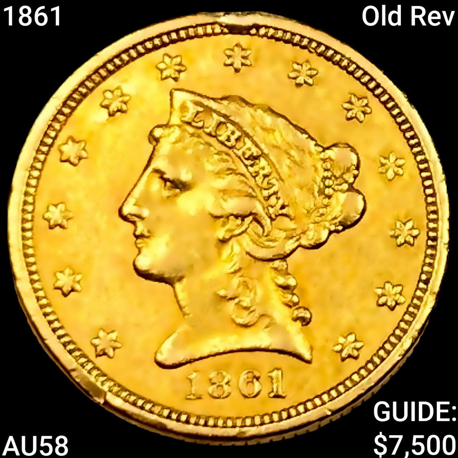 1861 Old Rev $2.50 Gold Quarter Eagle CHOICE AU: 1861 Old Rev $2.50 Gold Quarter Eagle CHOICE AU