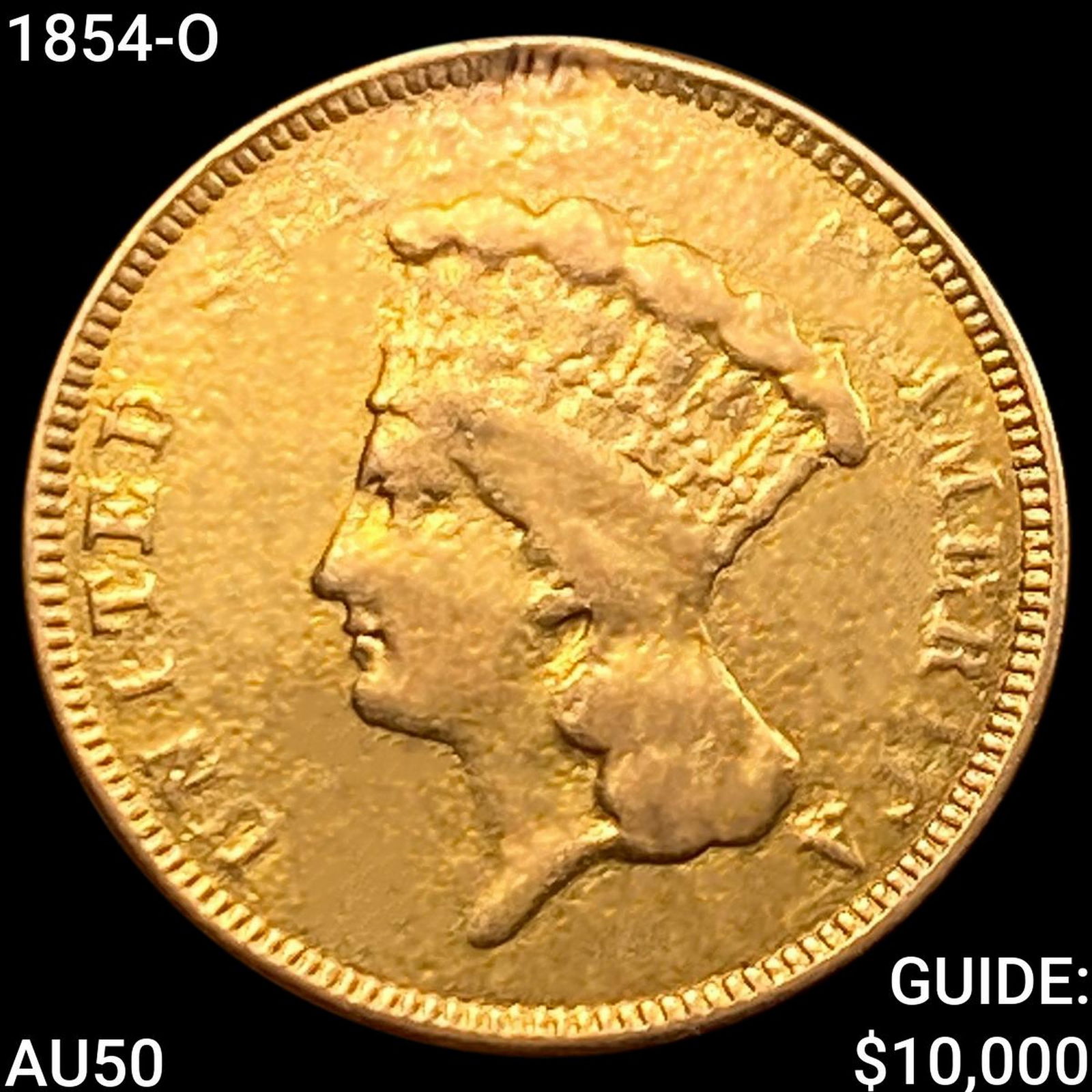 1854-O $3 Gold Piece CLOSELY UNCIRCULATED (1 of 2)