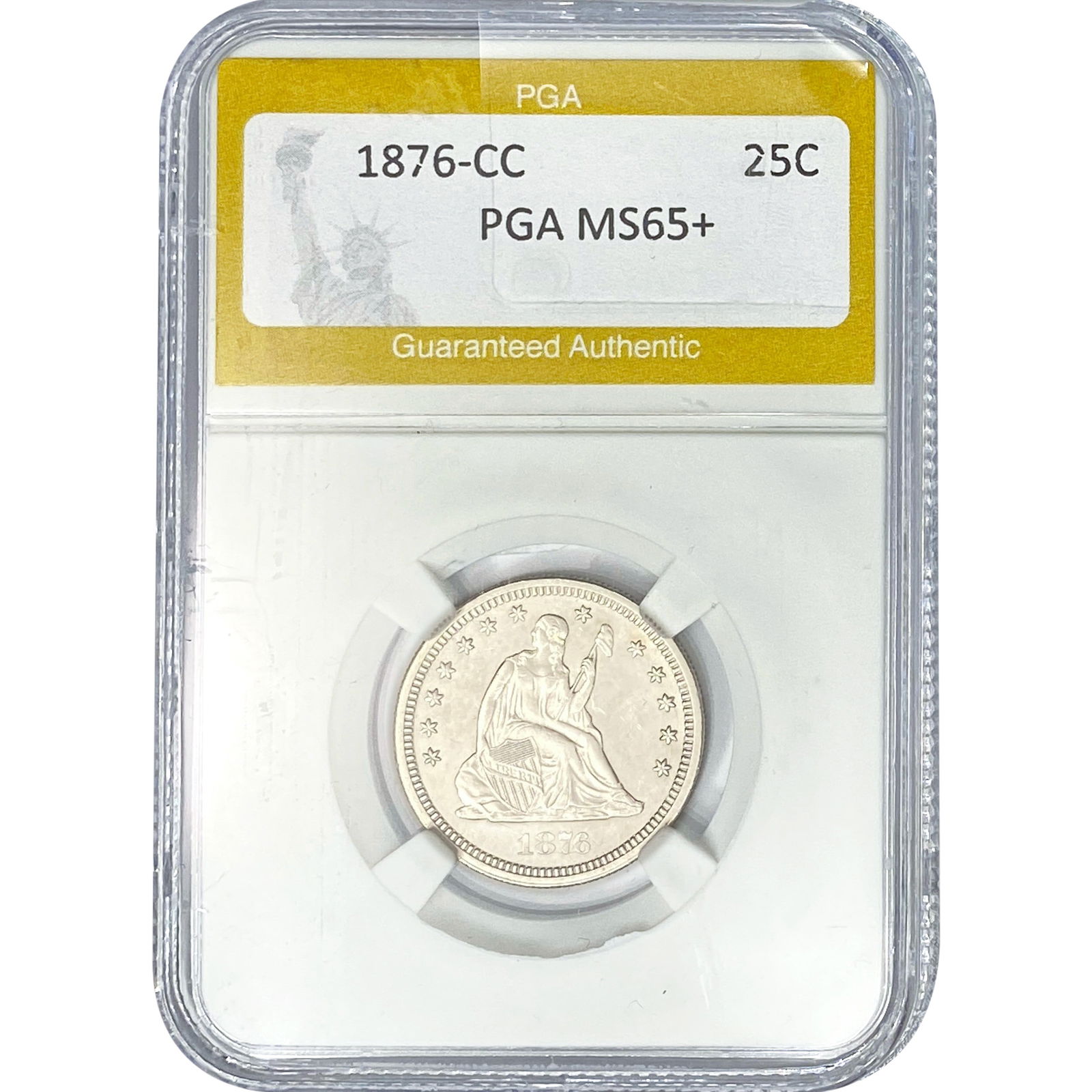 1876-CC Seated Liberty Quarter PGA MS65+: 1876-CC Seated Liberty Quarter PGA MS65+