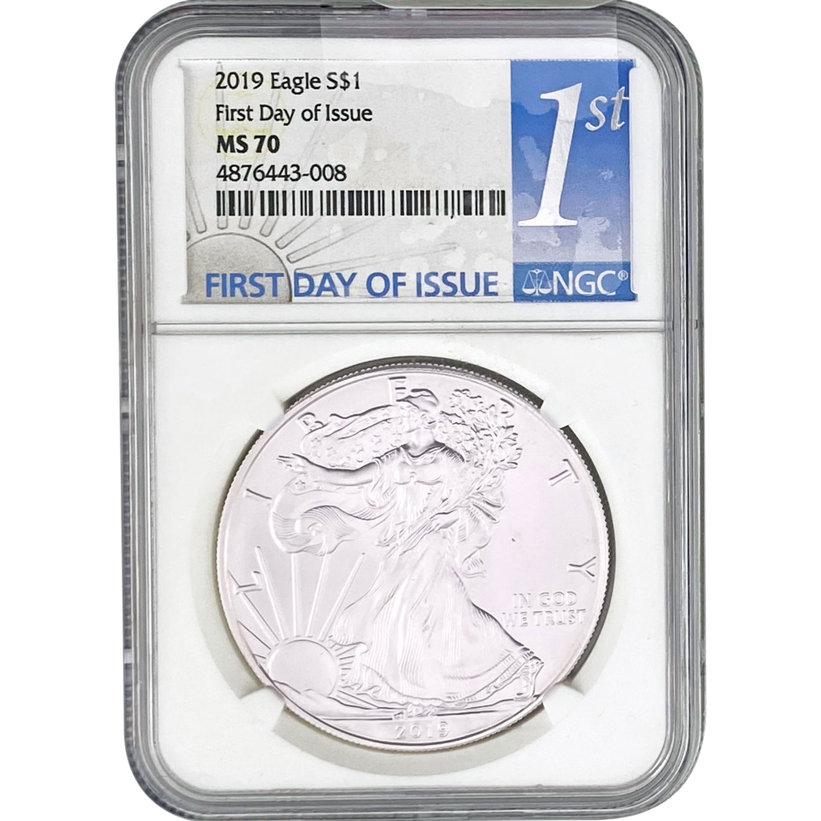 2019 Silver Eagle NGC MS70 First Day of Issue (1 of 2)