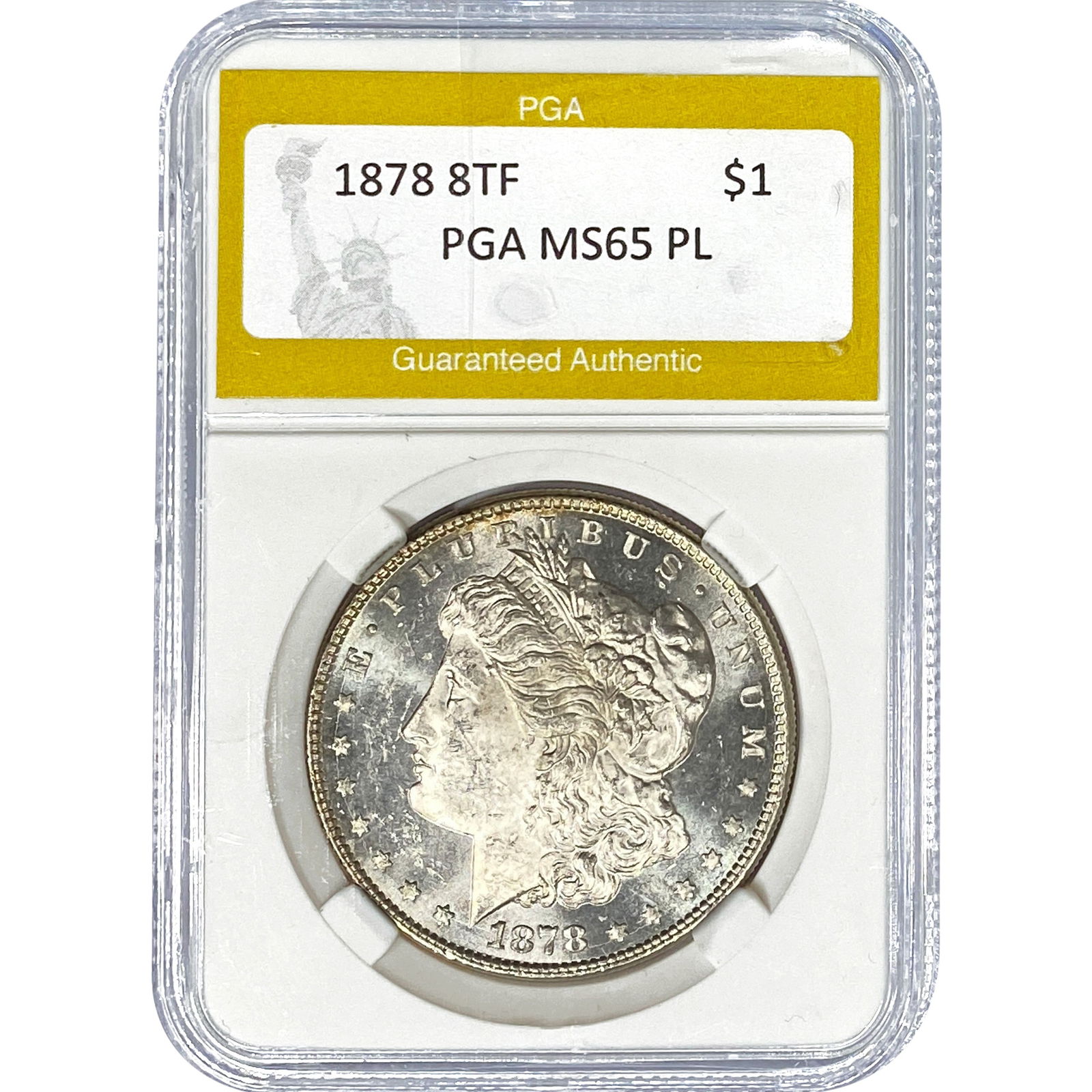 1878 8TF Morgan Silver Dollar PGA MS65 PL: 1878 8TF Morgan Silver Dollar PGA MS65 PL