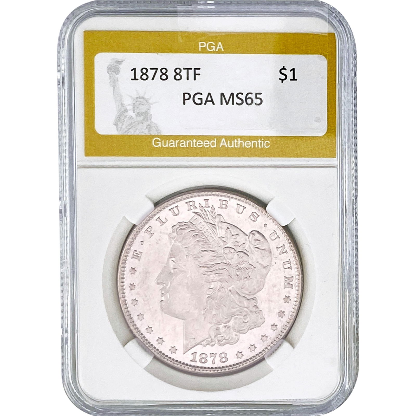 1878 8TF Morgan Silver Dollar PGA MS65: 1878 8TF Morgan Silver Dollar PGA MS65