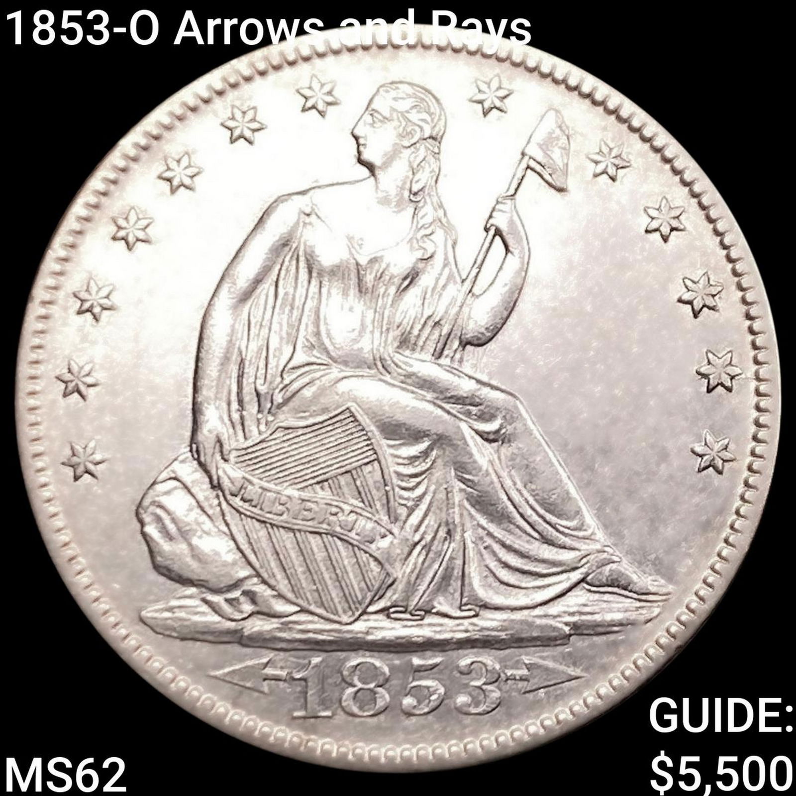 1853-O Arrows and Rays Seated Liberty Half Dollar UNCIRCULATED (1 of 2)