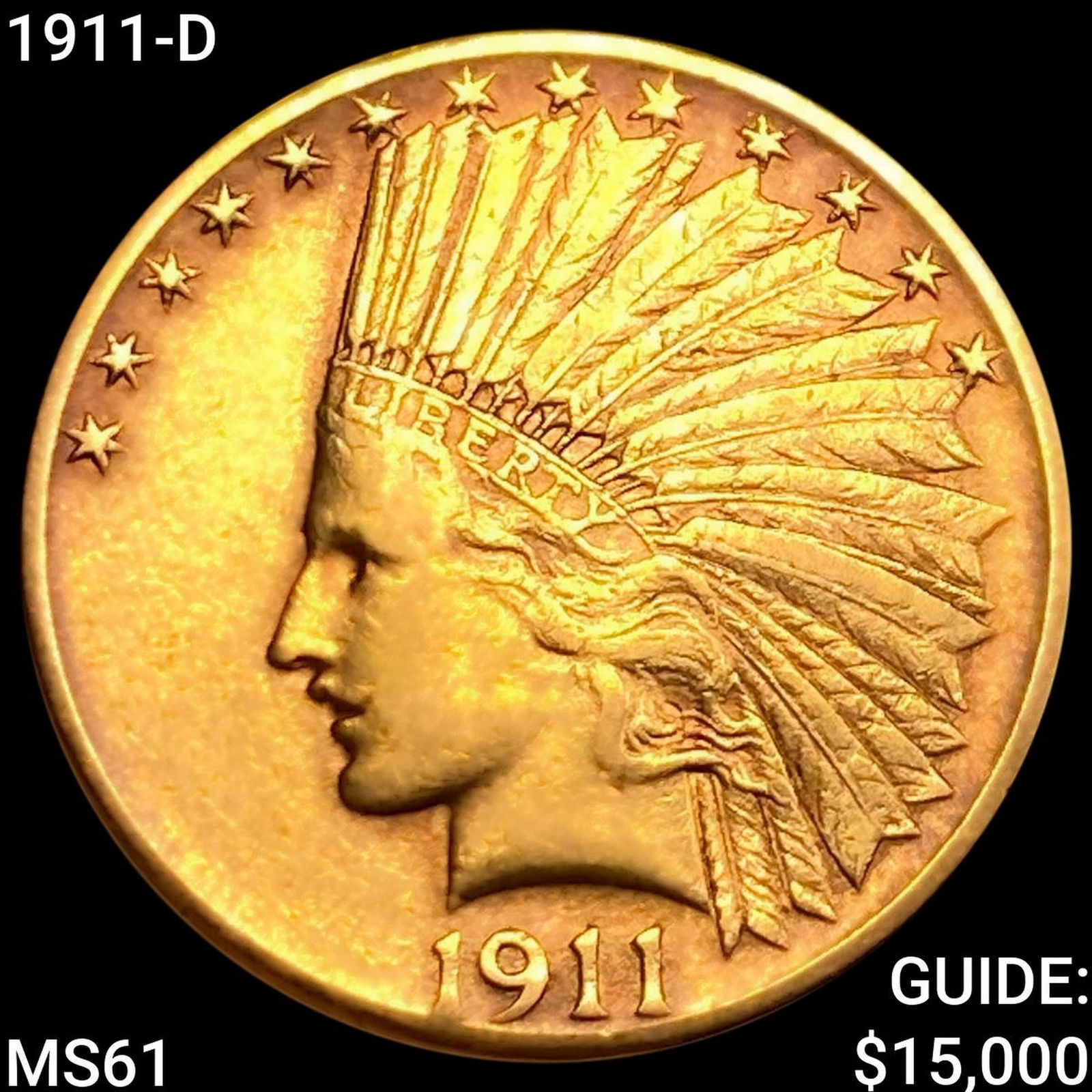1911-D $10 Gold Eagle UNCIRCULATED (1 of 2)