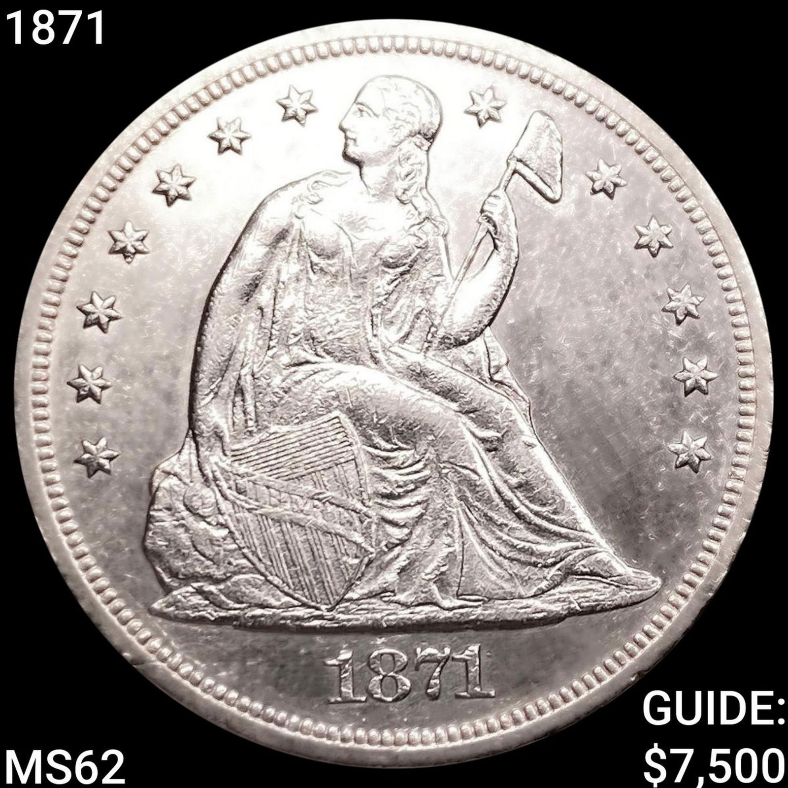 1871 Seated Liberty Dollar UNCIRCULATED (1 of 2)