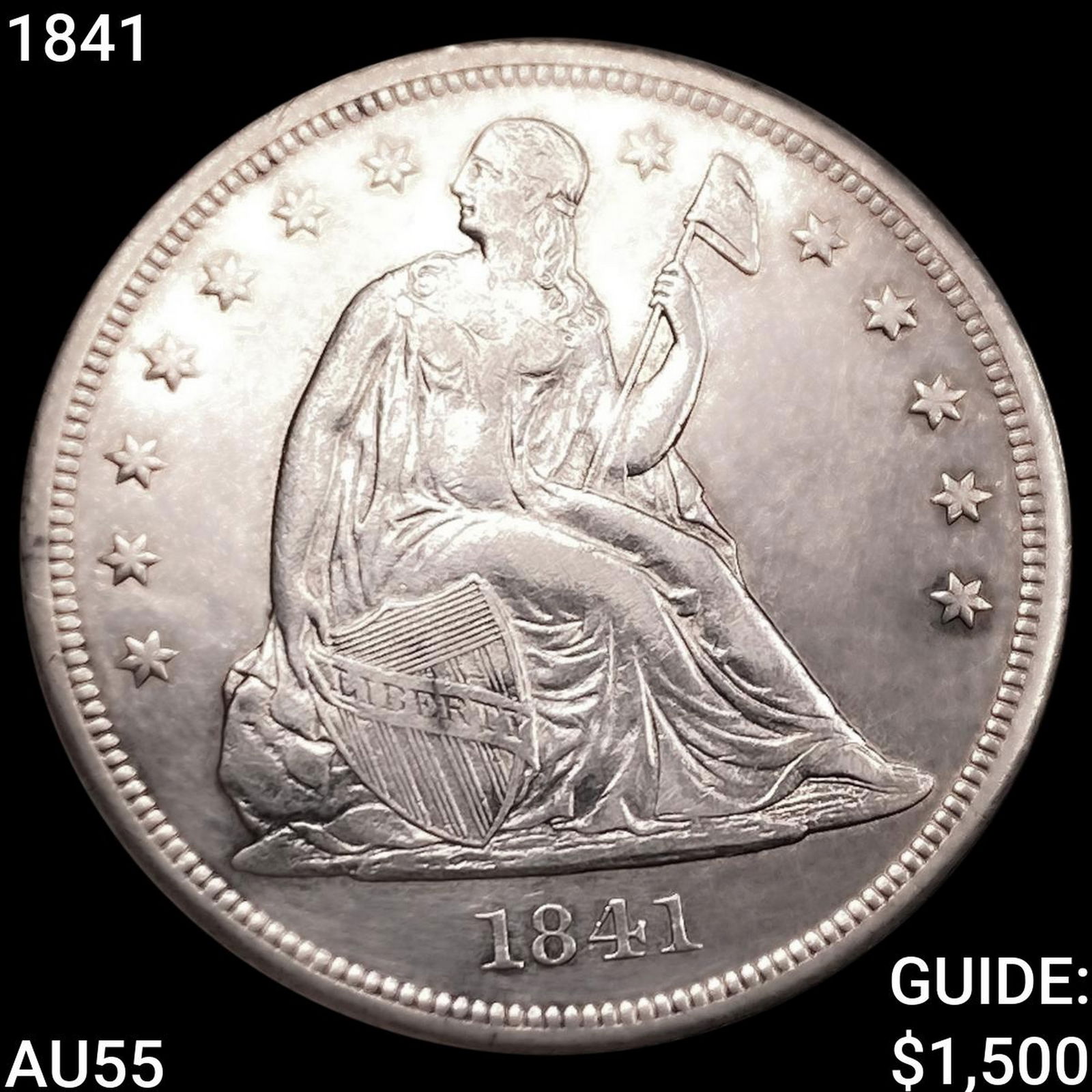 1841 Seated Liberty Dollar HIGH GRADE (1 of 2)