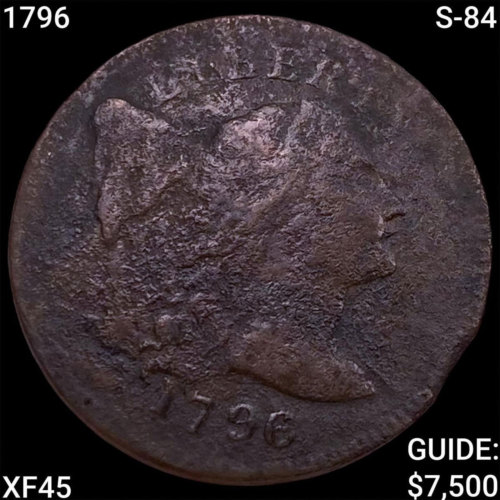 1796 S-84 Liberty Cap Large Cent NEARLY UNCIRCULATED (1 of 2)