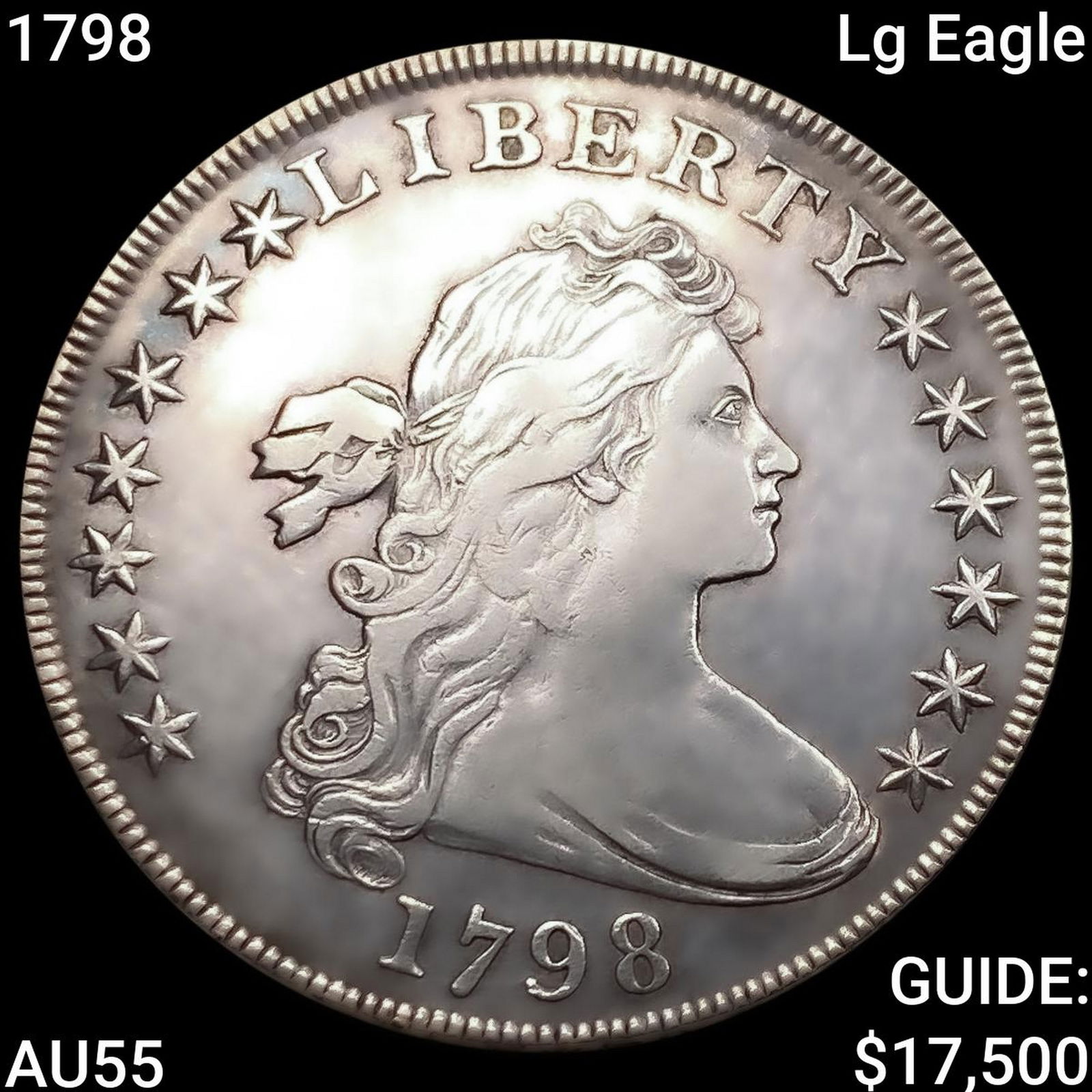 1798 Lg Eagle Draped Bust Dollar HIGH GRADE (1 of 2)