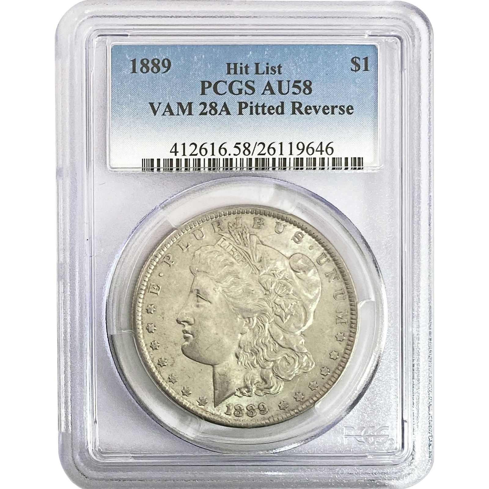 1889 Morgan Silver Dollar PCGS AU58 Pitted Rev: 1889 Morgan Silver Dollar PCGS AU58 Pitted Rev