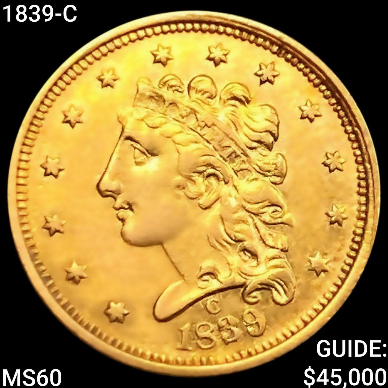 1839-C $2.50 Gold Quarter Eagle UNCIRCULATED (1 of 2)