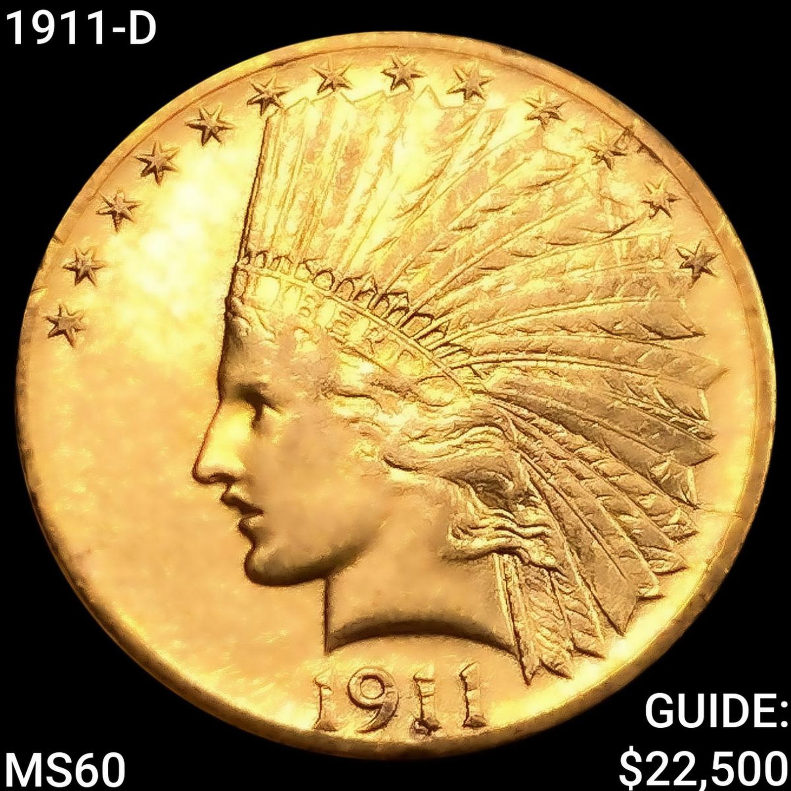 1911-D $10 Gold Eagle UNCIRCULATED (1 of 2)
