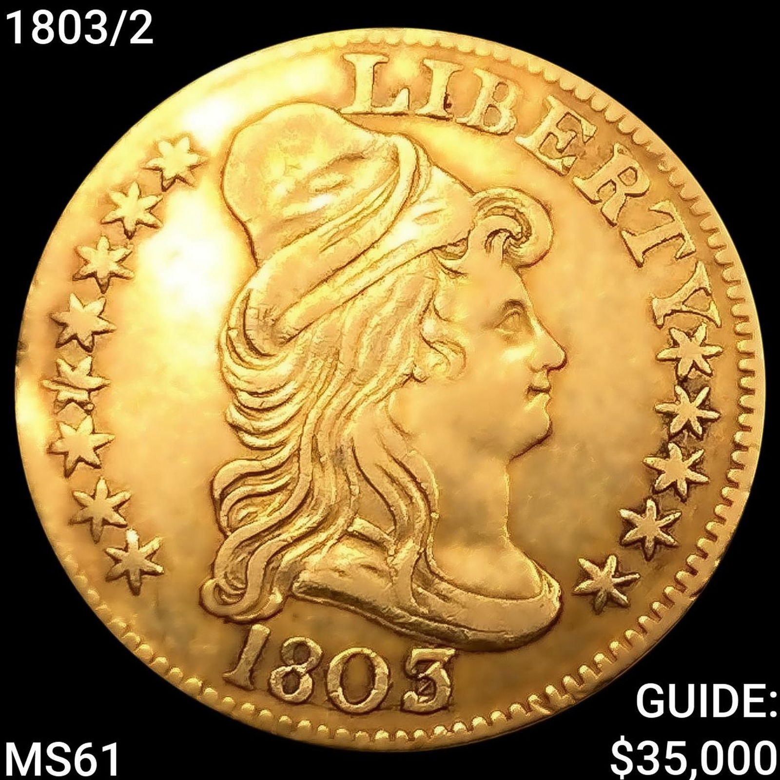 1803/2 $5 Gold Half Eagle UNCIRCULATED (1 of 2)