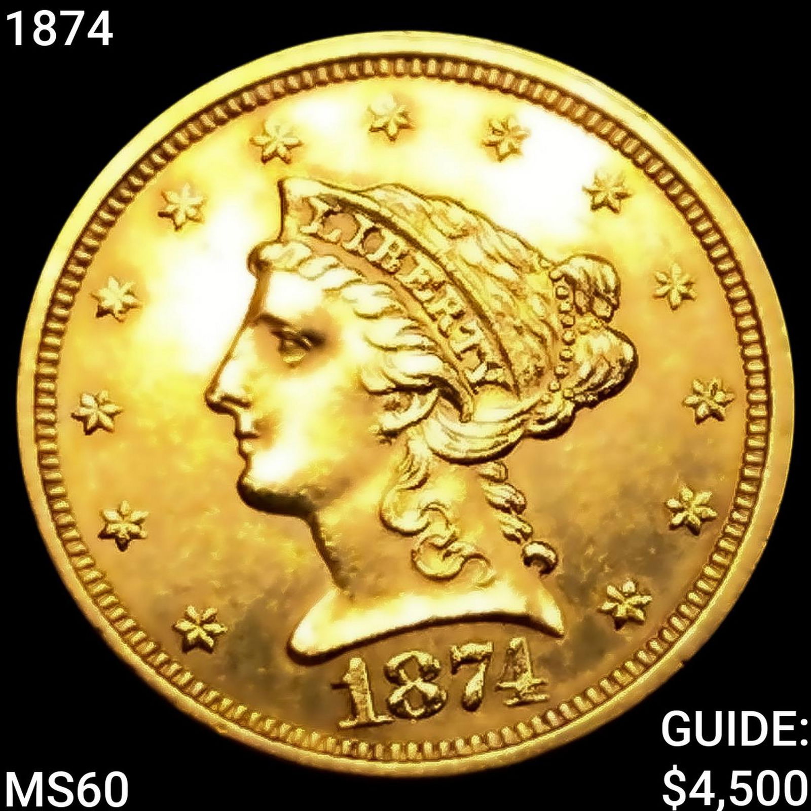 1874 $2.50 Gold Quarter Eagle UNCIRCULATED (1 of 2)