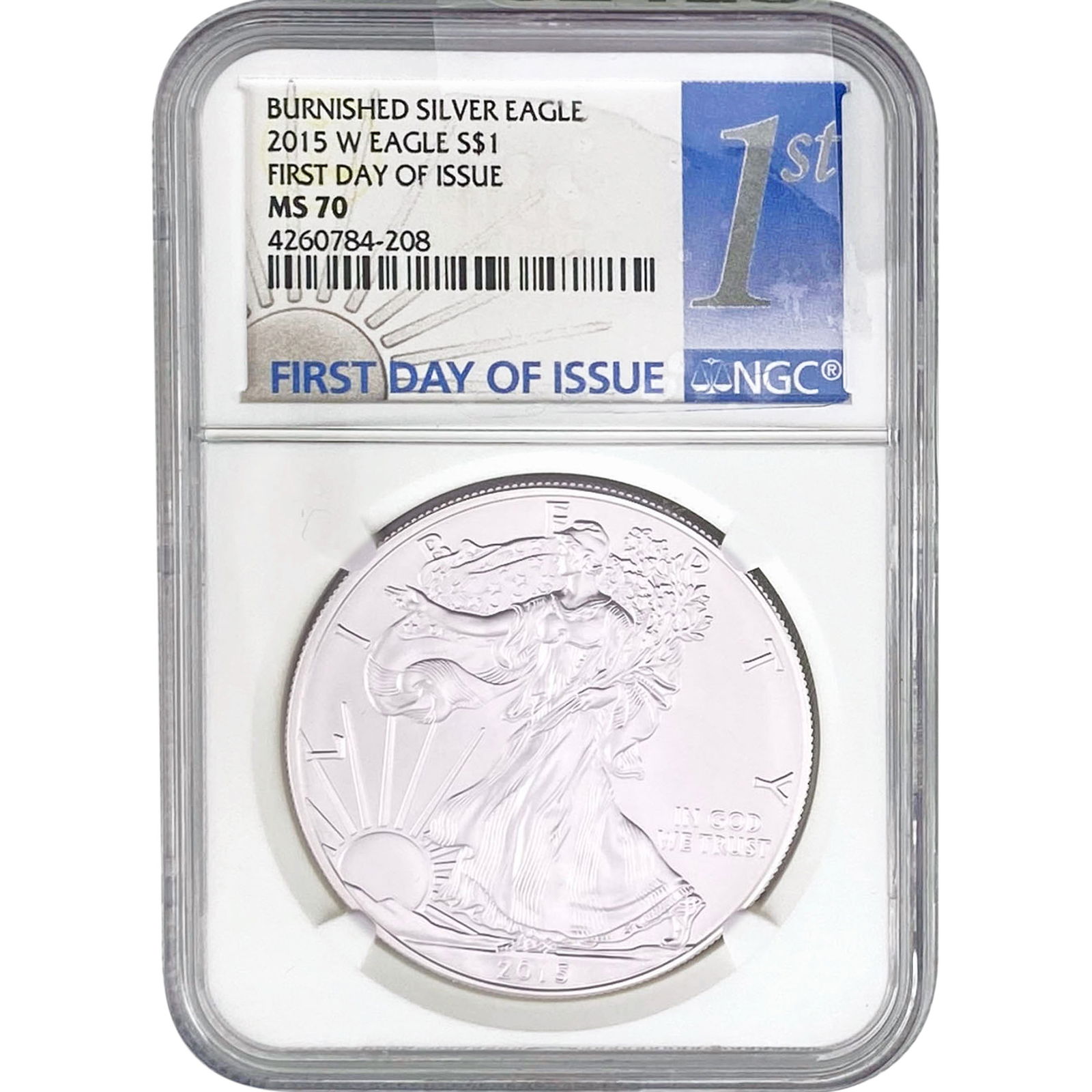 2015-W Silver Eagle NGC MS70 First Day of Issue (1 of 2)