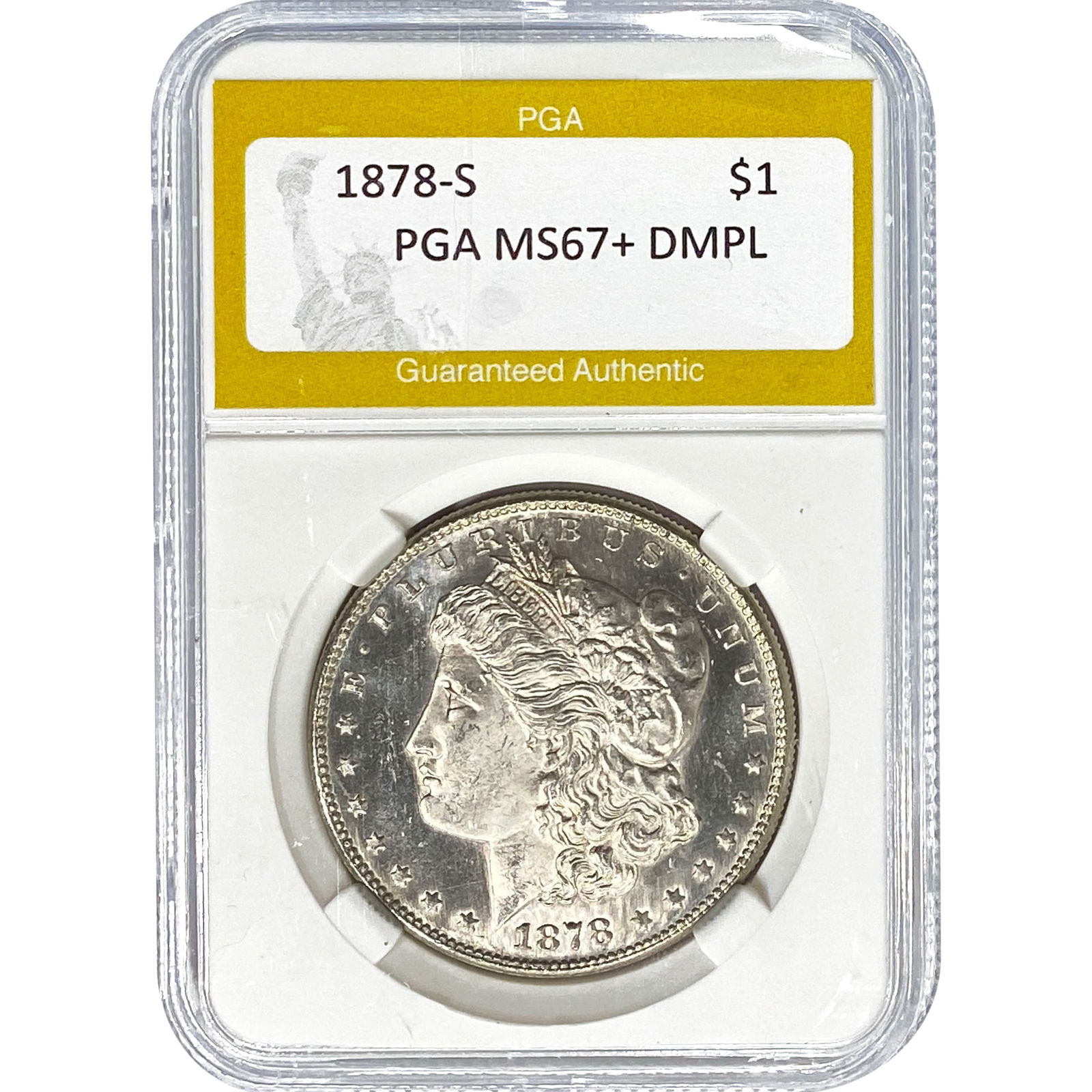 1878-S Morgan Silver Dollar PGA MS67+ DMPL: 1878-S Morgan Silver Dollar PGA MS67+ DMPL