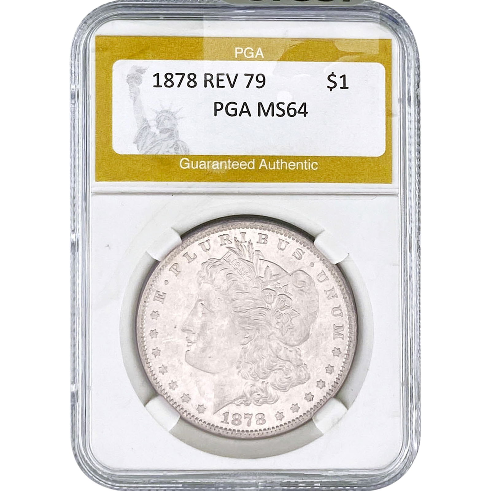 1878 REV 79 Morgan Silver Dollar PGA MS64: 1878 REV 79 Morgan Silver Dollar PGA MS64