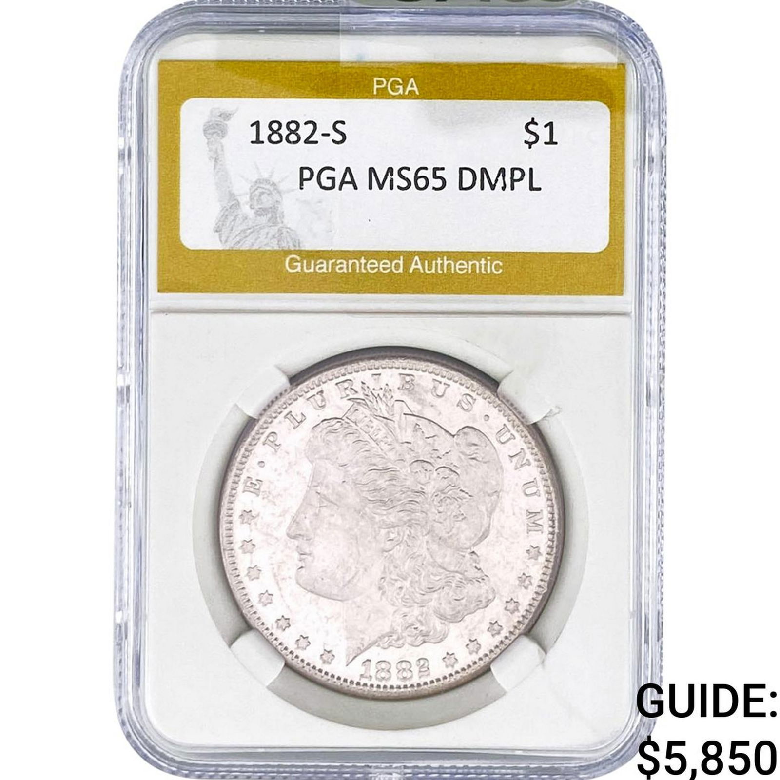 1882-S Morgan Silver Dollar PGA MS65 DMPL: 1882-S Morgan Silver Dollar PGA MS65 DMPL
