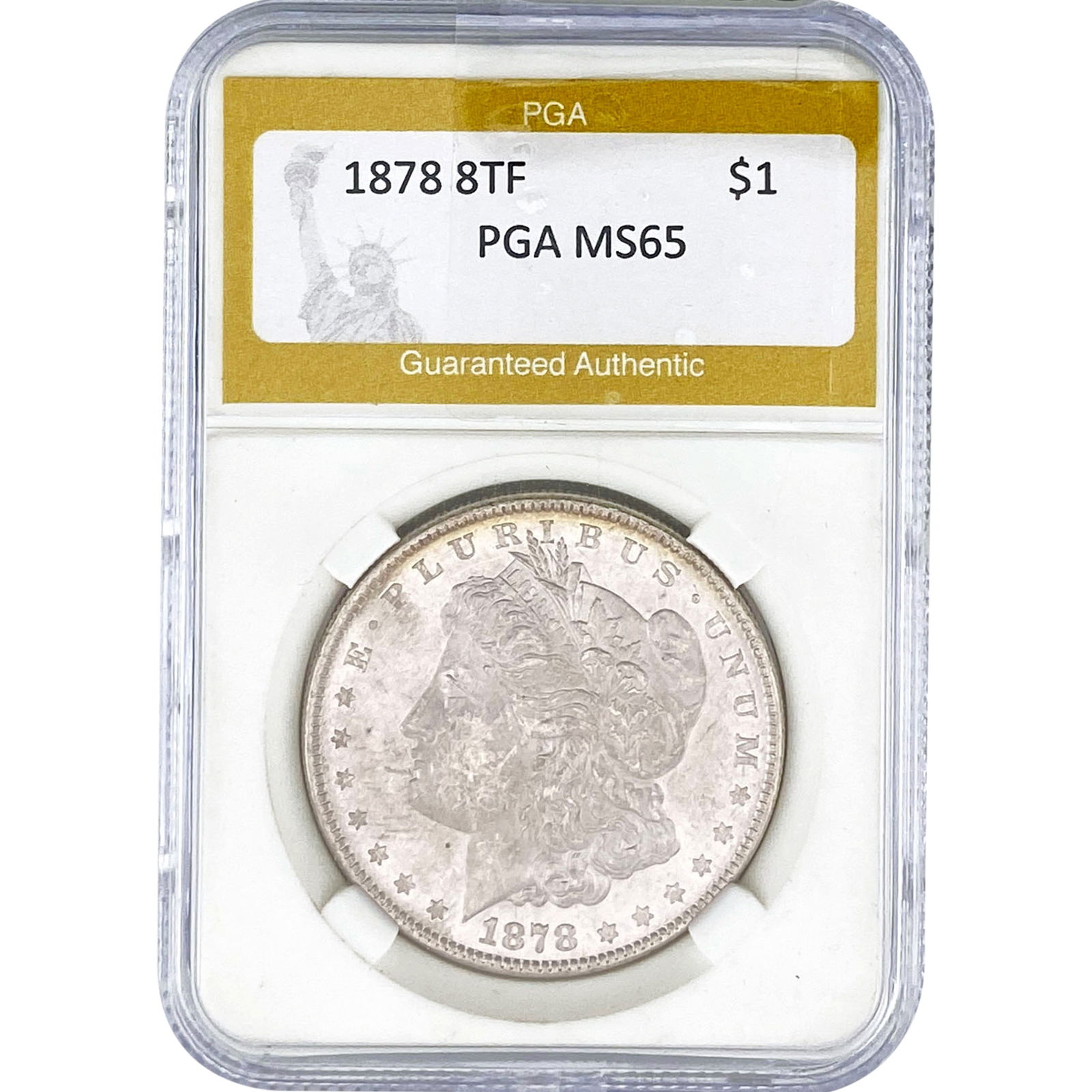 1878 8TF Morgan Silver Dollar PGA MS65: 1878 8TF Morgan Silver Dollar PGA MS65