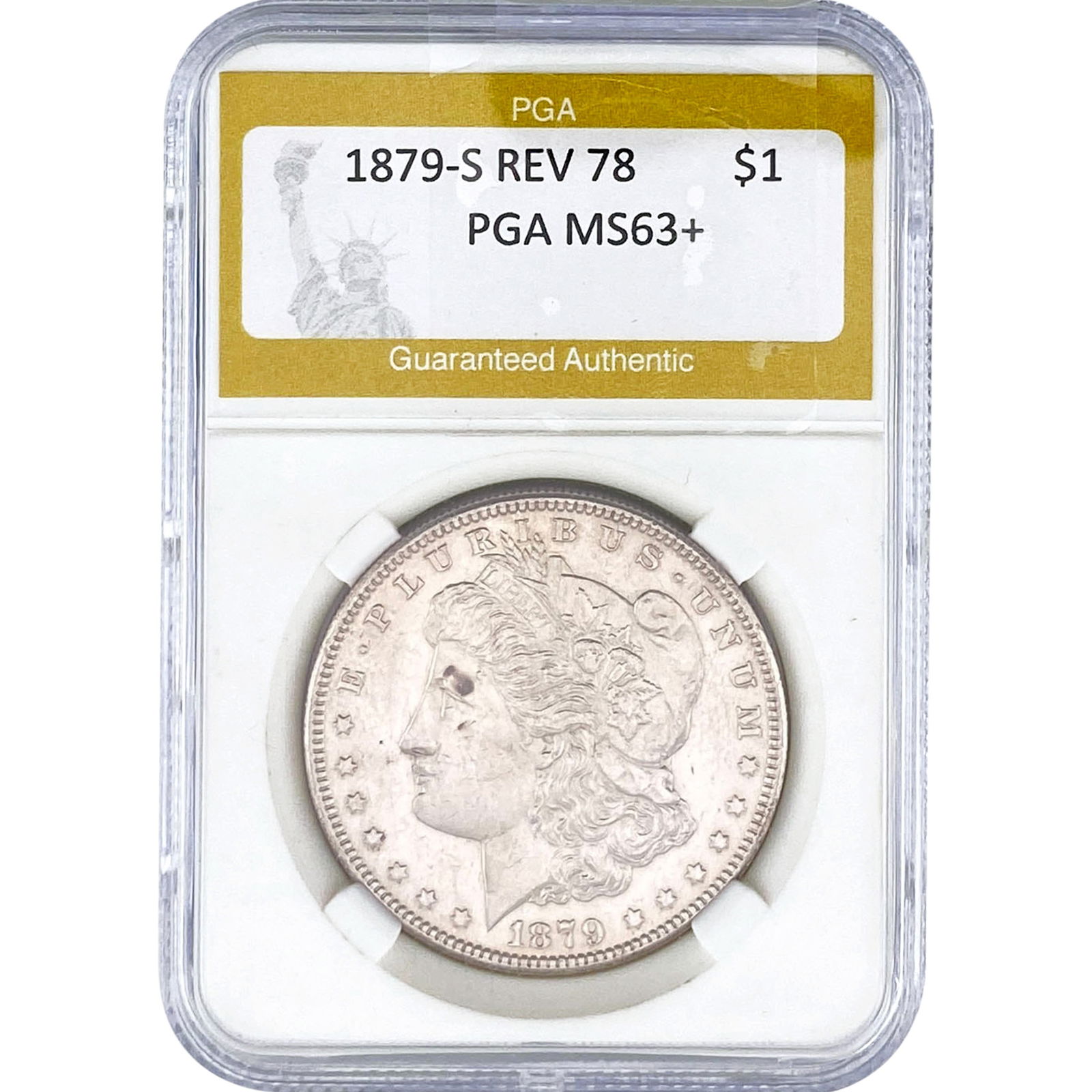 1879-S REV 78 Morgan Silver Dollar PGA MS63+: 1879-S REV 78 Morgan Silver Dollar PGA MS63+