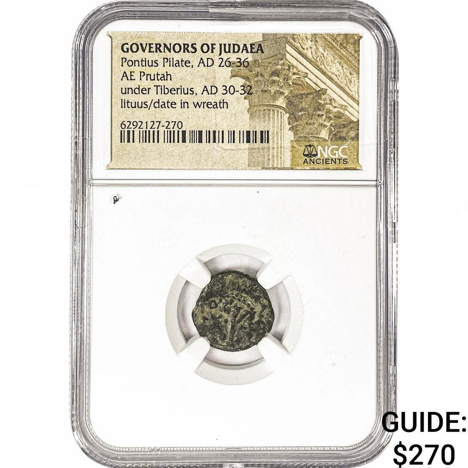 Judaea Pontis Pilate AD 26-36 Bronze Prutah NGC: Judaea Pontis Pilate AD 26-36 Bronze Prutah NGC