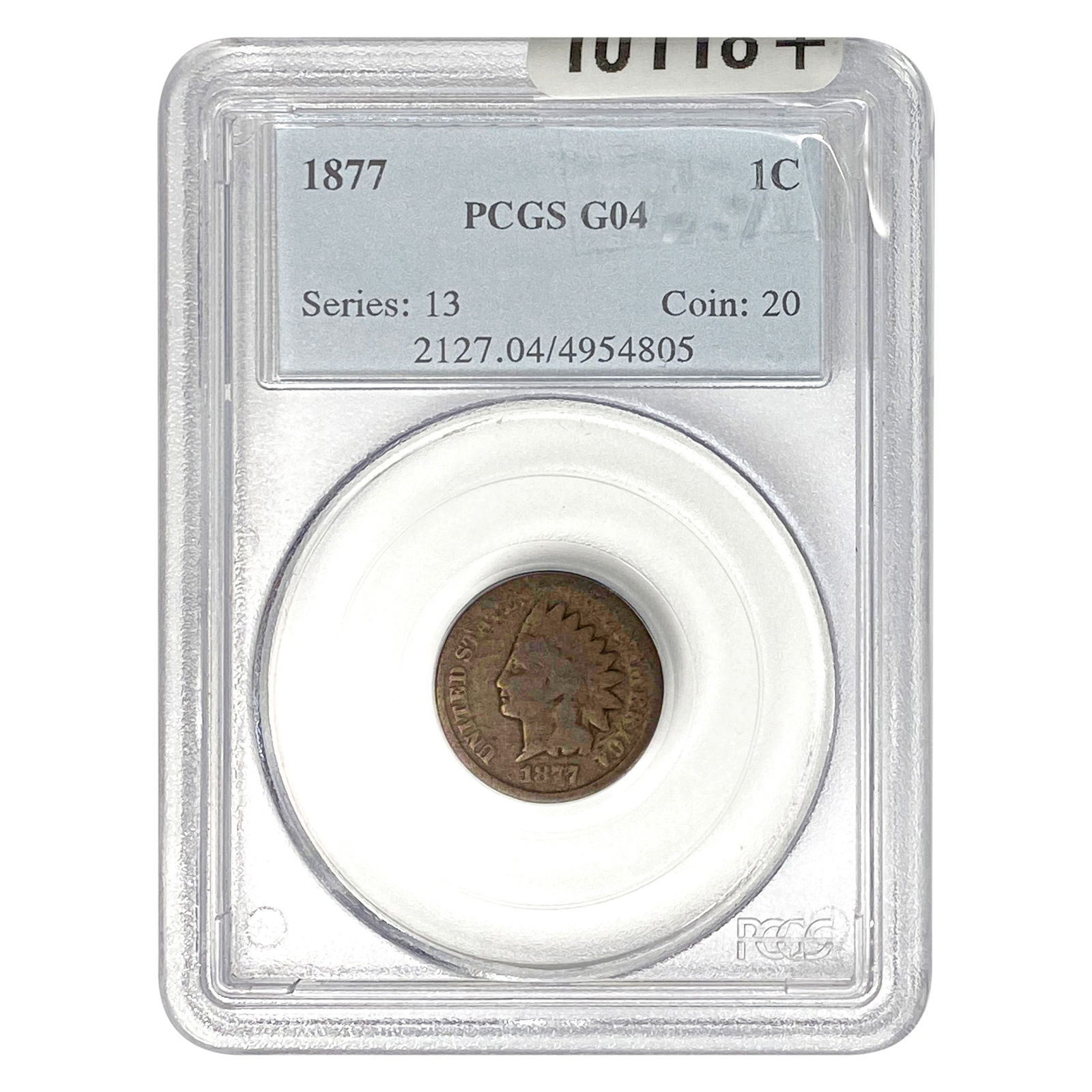 1877 Indian Head Cent PCGS G04 (1 of 2)