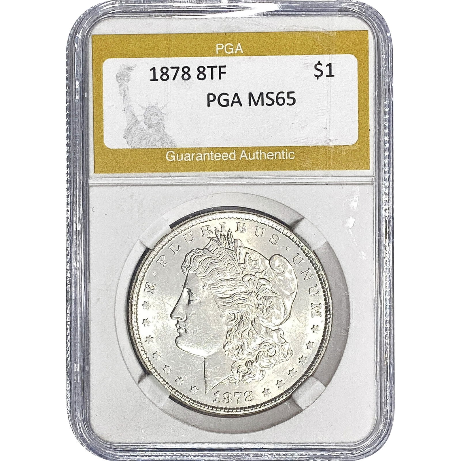 1878 8TF Morgan Silver Dollar PGA MS65: 1878 8TF Morgan Silver Dollar PGA MS65