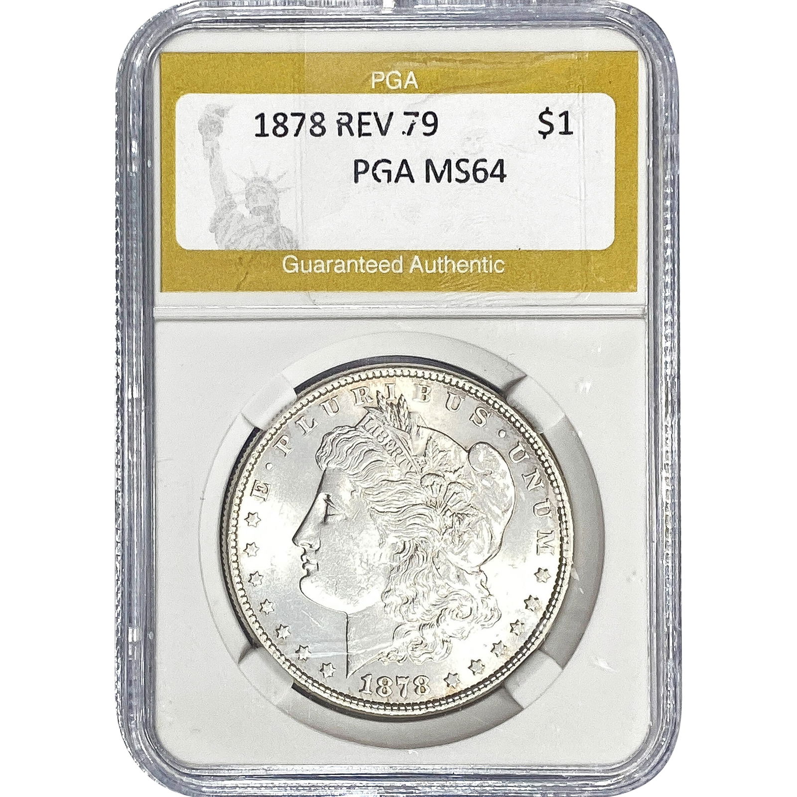 1878 REV 79 Morgan Silver Dollar PGA MS64: 1878 REV 79 Morgan Silver Dollar PGA MS64