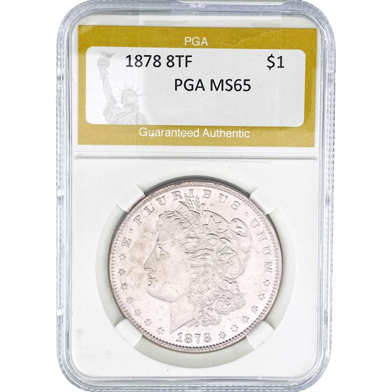 1878 8TF Morgan Silver Dollar PGA MS65: 1878 8TF Morgan Silver Dollar PGA MS65