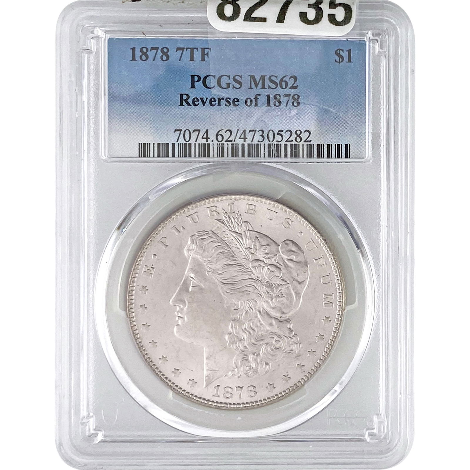 1878 Rev. 78 Morgan Silver Dollar PCGS MS62: 1878 Rev. 78 Morgan Silver Dollar PCGS MS62