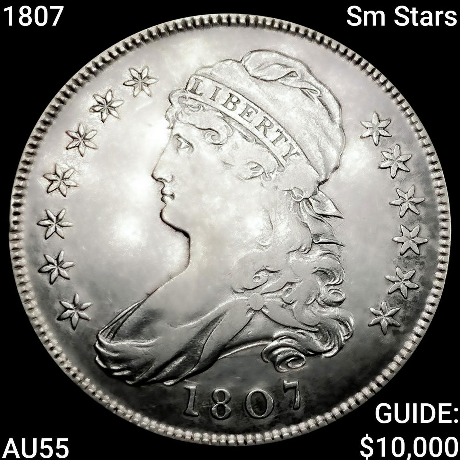 1807 Sm Stars Capped Bust Half Dollar HIGH GRADE: 1807 Sm Stars Capped Bust Half Dollar HIGH GRADE